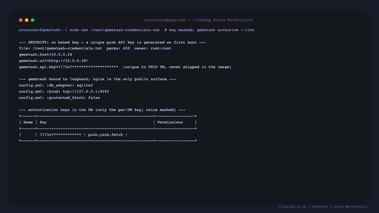 The gemstash-credentials.txt file at mode 0600 root:root with the per instance API key masked, the config.yml showing the loopback bind and SQLite adapter, and gemstash authorize --list showing a single per VM key with push, yank and fetch permissions