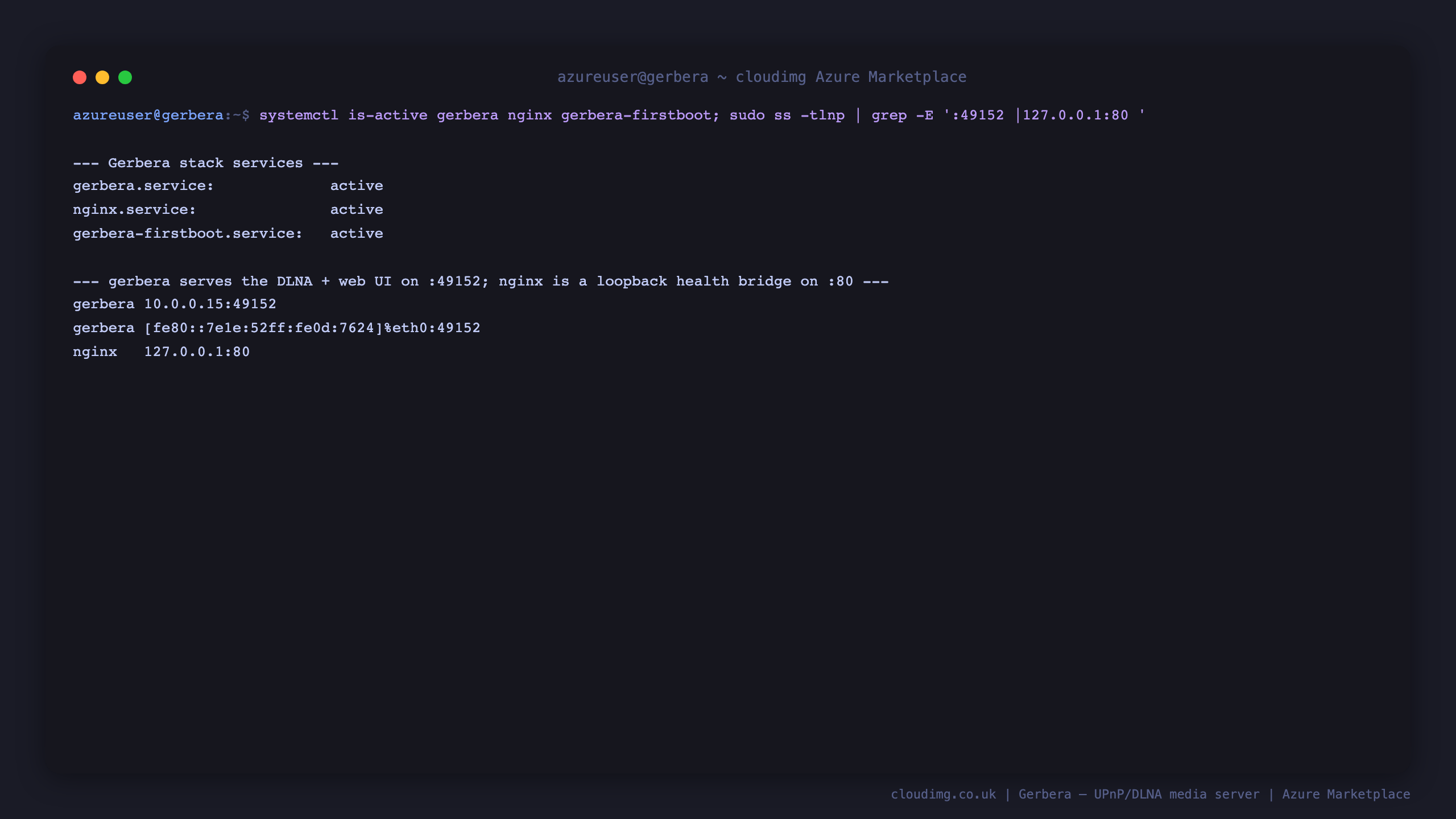 The gerbera, nginx and gerbera-firstboot services active, with gerbera bound to the primary interface on port 49152 and the nginx health bridge on 127.0.0.1:80