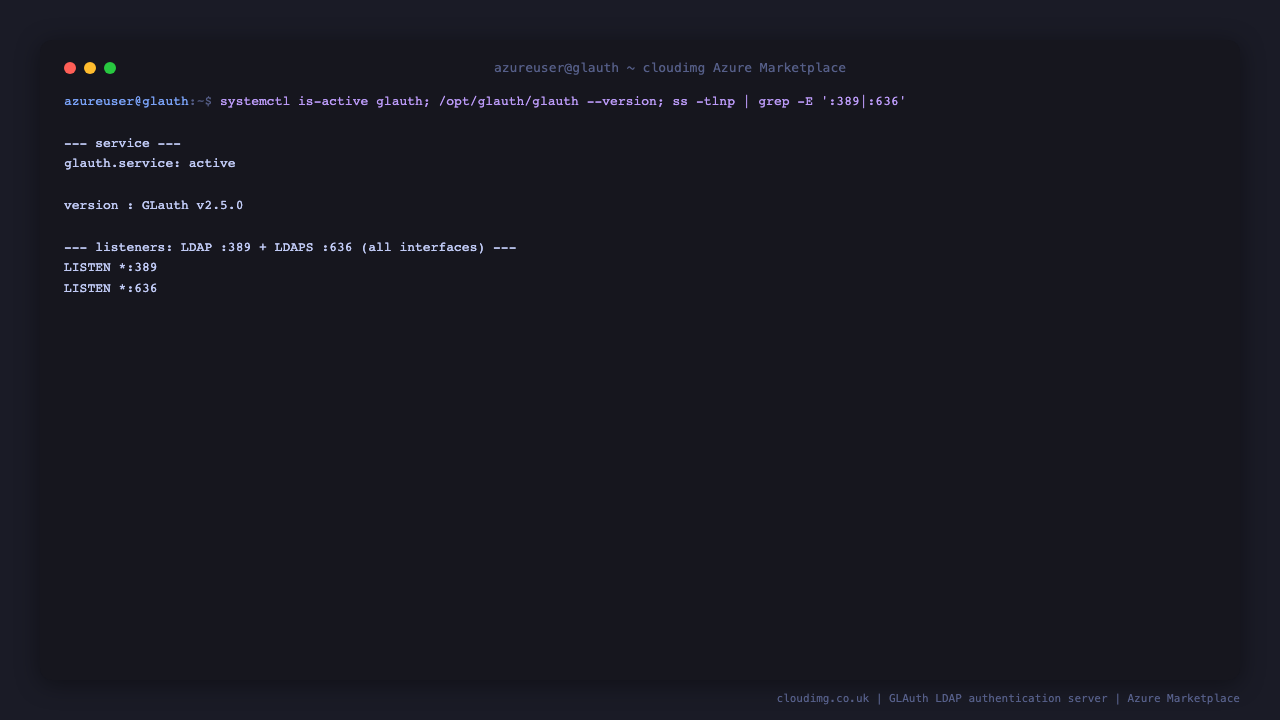glauth.service reports active, the glauth binary reports version GLAuth v2.5.0, and ss shows the server listening on port 389 for LDAP and port 636 for LDAPS on all interfaces