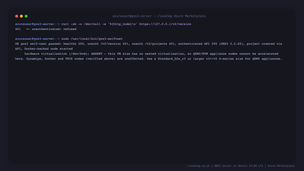 The gns3-selftest output reporting OK with healthz 200, unauthenticated version and projects requests both 401, authenticated API 200 on GNS3 2.2.60, a project created through the API and a Docker backed node started, followed by the hardware virtualisation report
