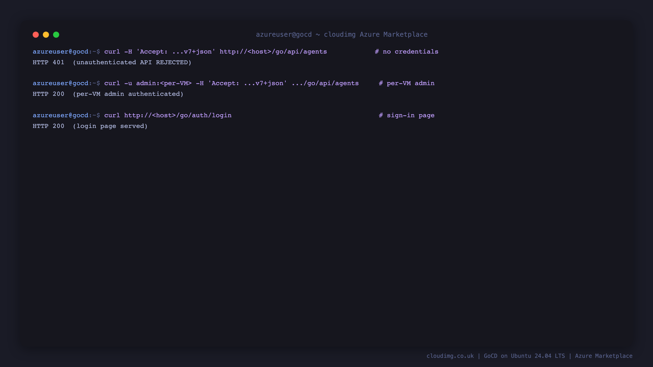 Unauthenticated GoCD API request rejected with HTTP 401 while the per-VM admin credentials return HTTP 200, and the sign-in page served on port 80