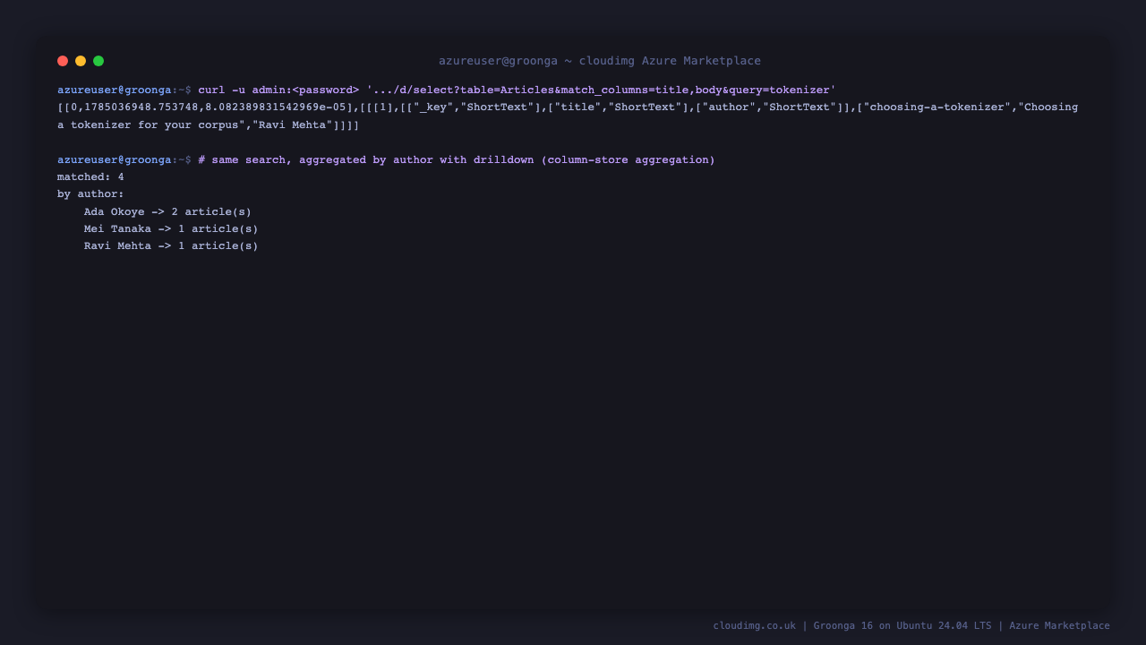 A curl request to the select command returning the single matching record as Groonga's JSON envelope, and the same search aggregated by author with drilldown reporting four matches grouped across three authors