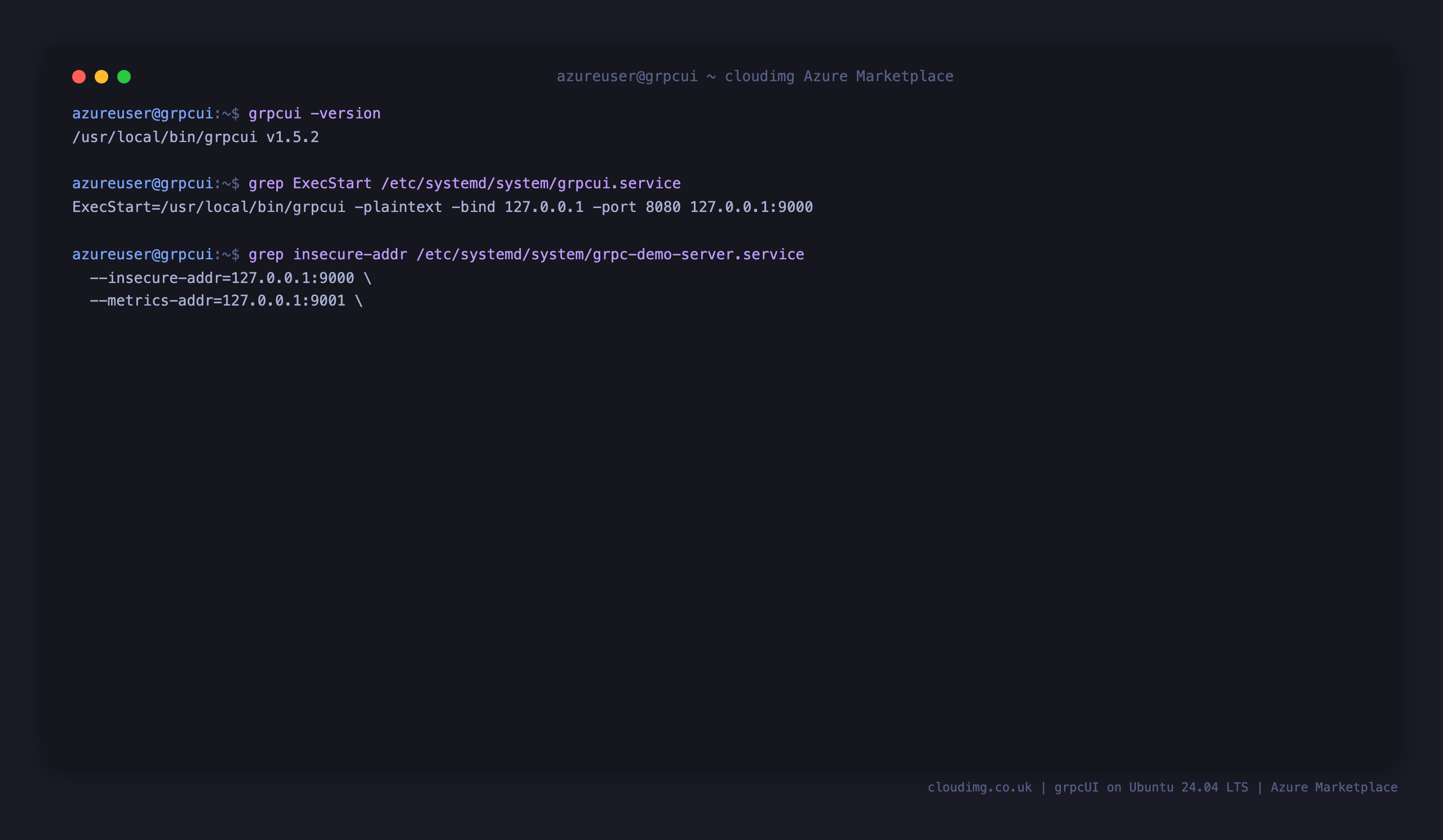 grpcUI reporting version 1.5.2, its systemd ExecStart connecting -plaintext to the loopback demo server on 127.0.0.1:9000, and the demo server bound to loopback