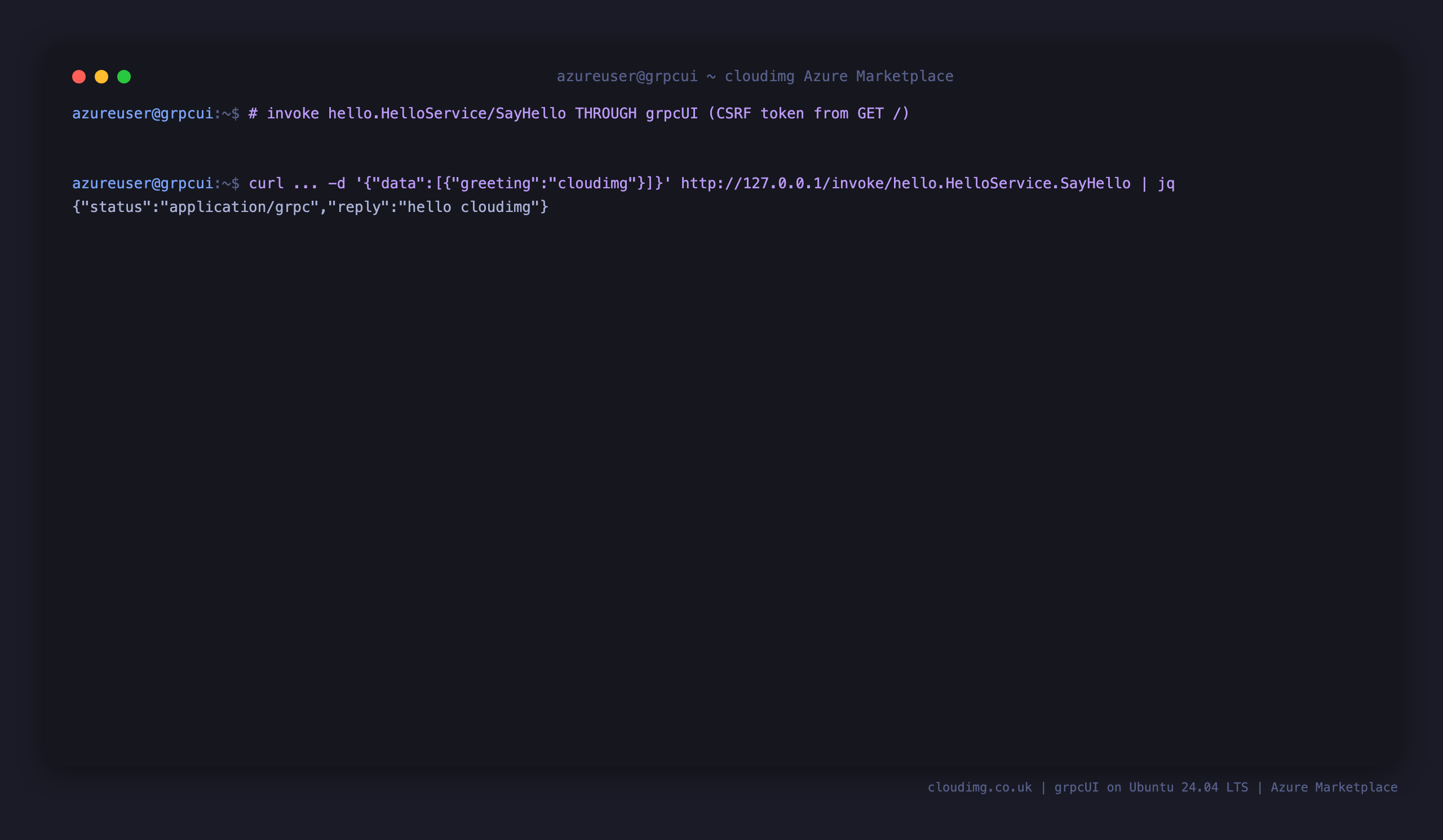 Invoking hello.HelloService/SayHello through grpcUI from the shell, returning a gRPC content type and the reply hello cloudimg