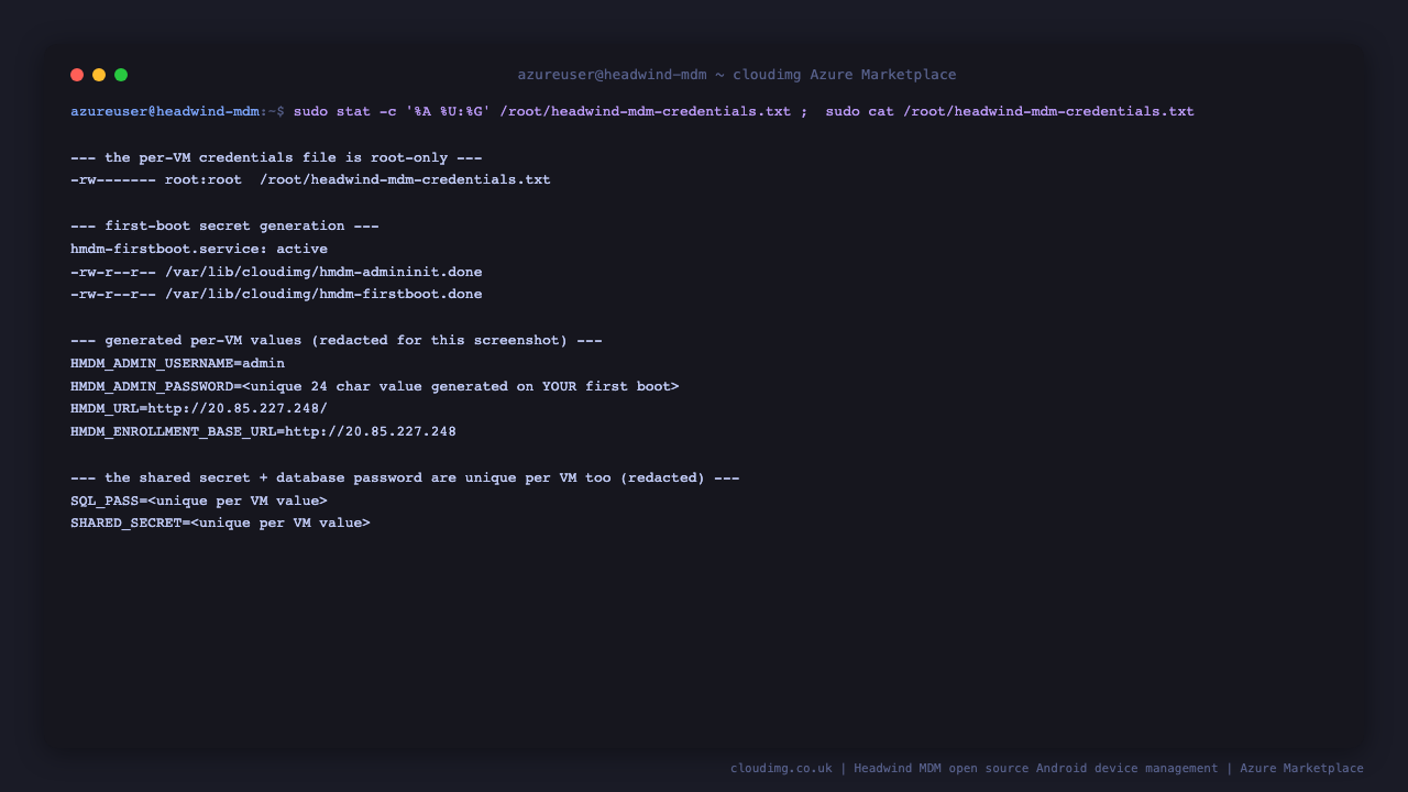 The per VM credentials file is root only, both first boot units have completed, and the administrator password, device shared secret and database password are all unique to this VM