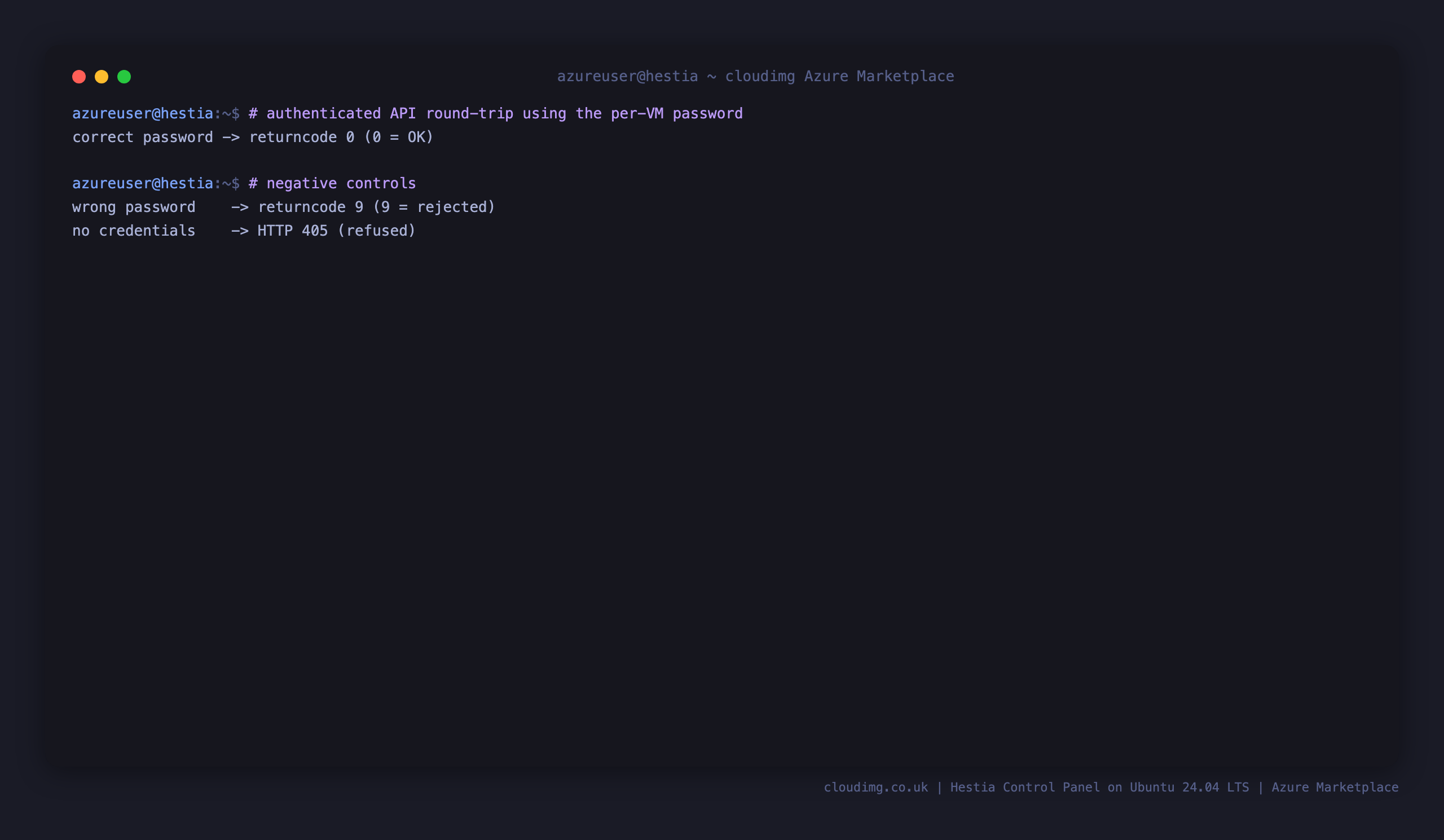 An authenticated API round-trip returning 0, with wrong-password and no-credential attempts both refused