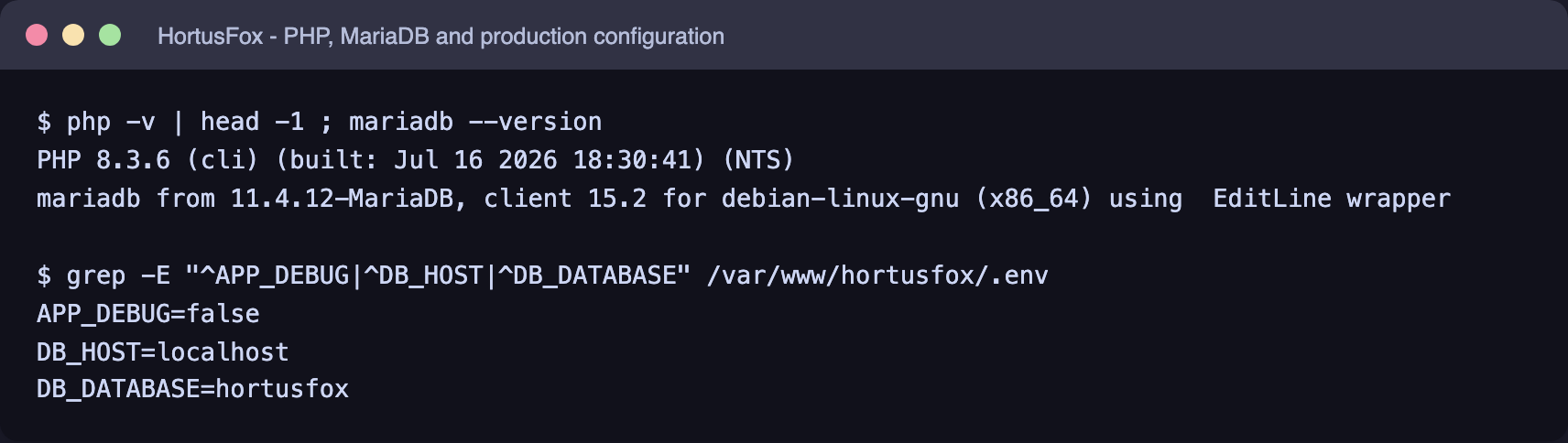 PHP and MariaDB versions, endpoint health and the production configuration