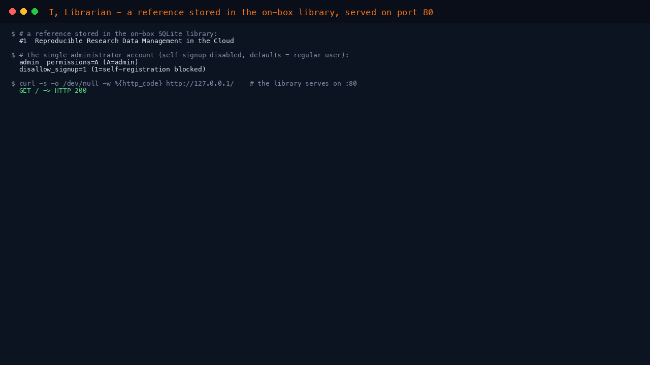 A reference stored in the on-box SQLite library, the single administrator account with self-signup disabled, and curl confirming the library serves on port 80