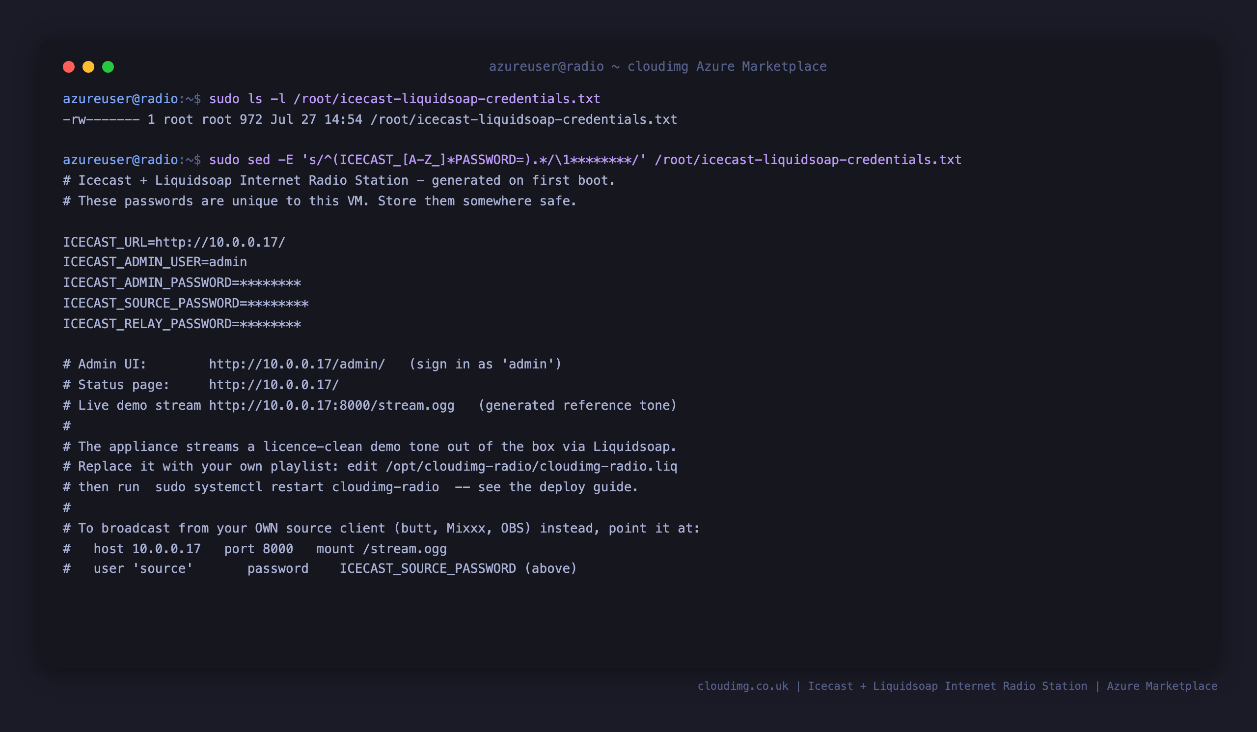 The per VM credentials file, root owned and mode 0600, printed with the password values masked