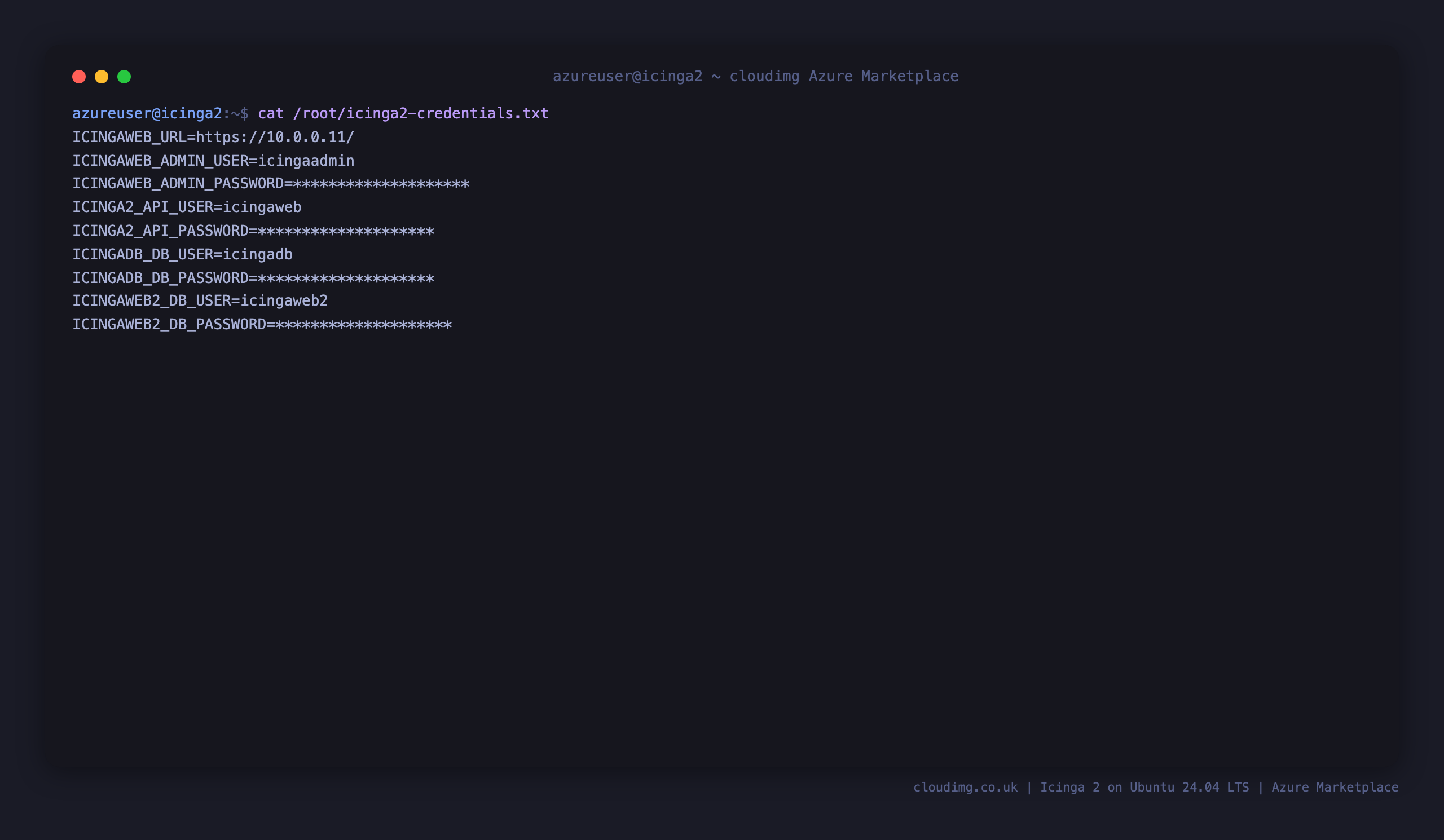 The per VM Icinga 2 credentials file, showing the login user icingaadmin, the generated password and the Icinga Web 2 HTTPS URL