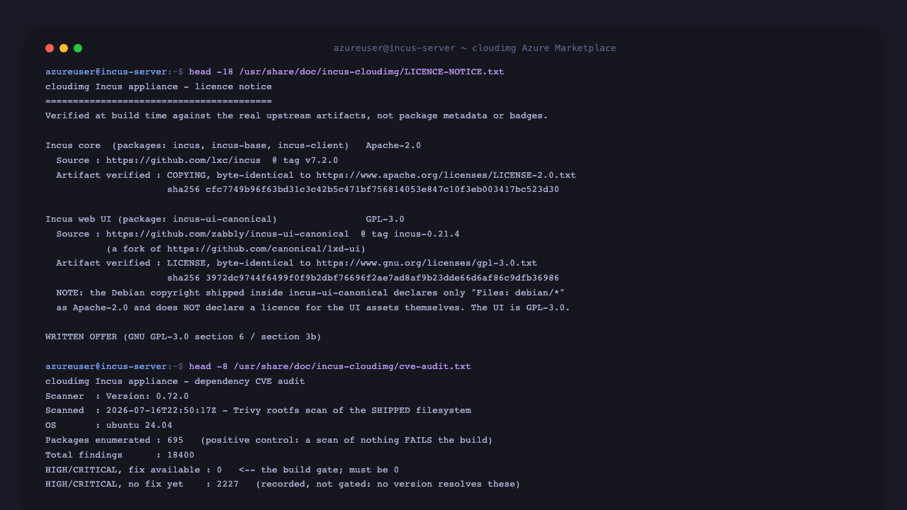 The recorded licence notice showing Incus core under Apache 2.0 and the web UI under GPL 3.0 with their verified source tags, and the dependency CVE audit summary