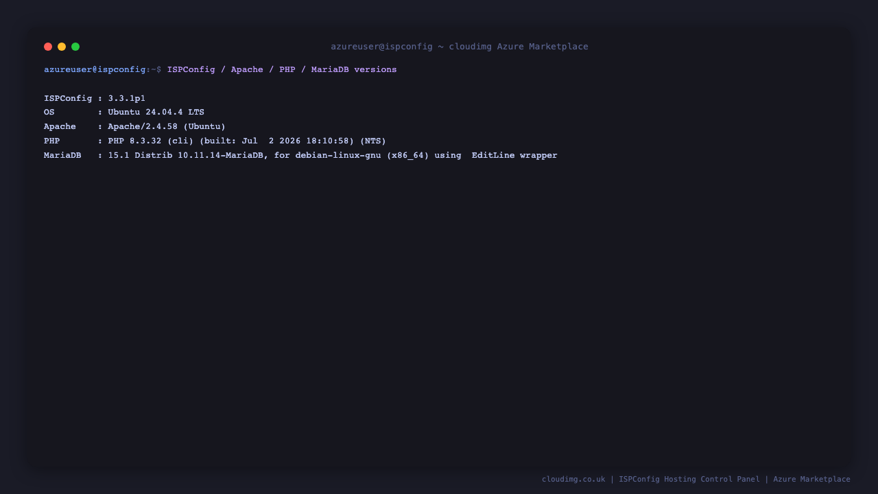 the versions of ISPConfig 3.3.1p1, Ubuntu 24.04.4 LTS, Apache 2.4.58, PHP 8.3 and MariaDB 10.11 as reported on the running VM