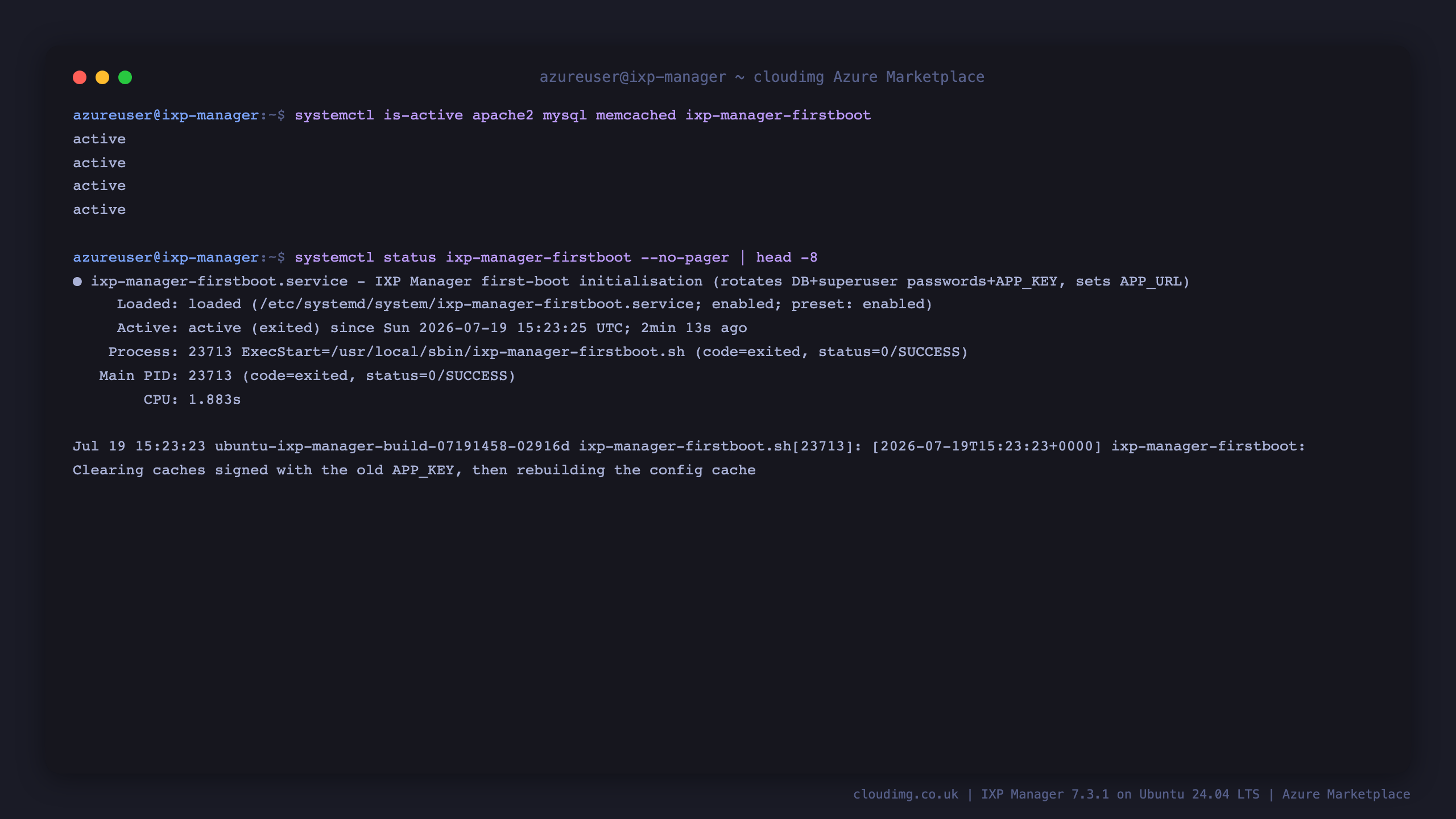systemctl reports apache2, mysql, memcached and ixp-manager-firstboot all active, and the firstboot unit status shows it ran once and exited successfully with the credentials written