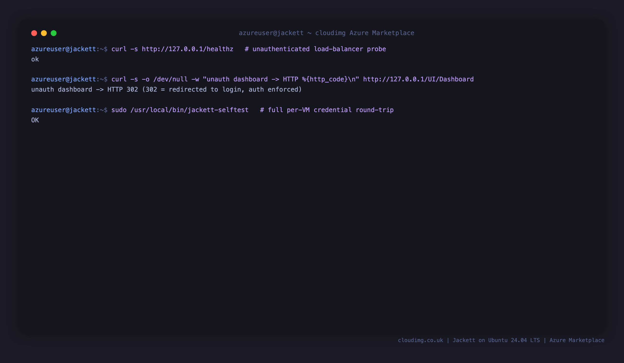 An unauthenticated dashboard request redirected with HTTP 302, then the per VM admin password opening the dashboard with HTTP 200, and the jackett-selftest reporting OK