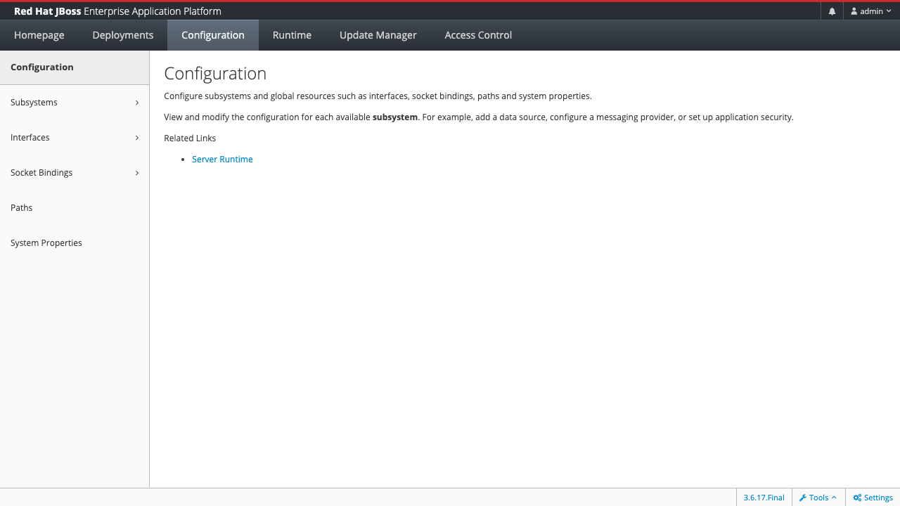 Management Console > Configuration tab — left nav lists Subsystems, Interfaces, Socket Bindings, Paths, System Properties; main panel describes how to configure subsystems and global resources, with a Server Runtime quick link