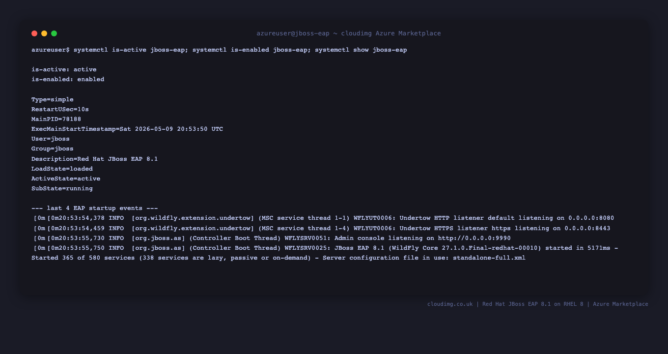 systemctl is-active and is-enabled both return active/enabled; systemctl show reports Type=simple, User=jboss, MainPID set, Description=Red Hat JBoss EAP 8.1; recent journal entries show WFLYUT0006 Undertow listeners on 0.0.0.0:8080 + 8443 and WFLYSRV0051 Admin console listening on http://0.0.0.0:9990, plus WFLYSRV0025 JBoss EAP 8.1 started in 5171ms
