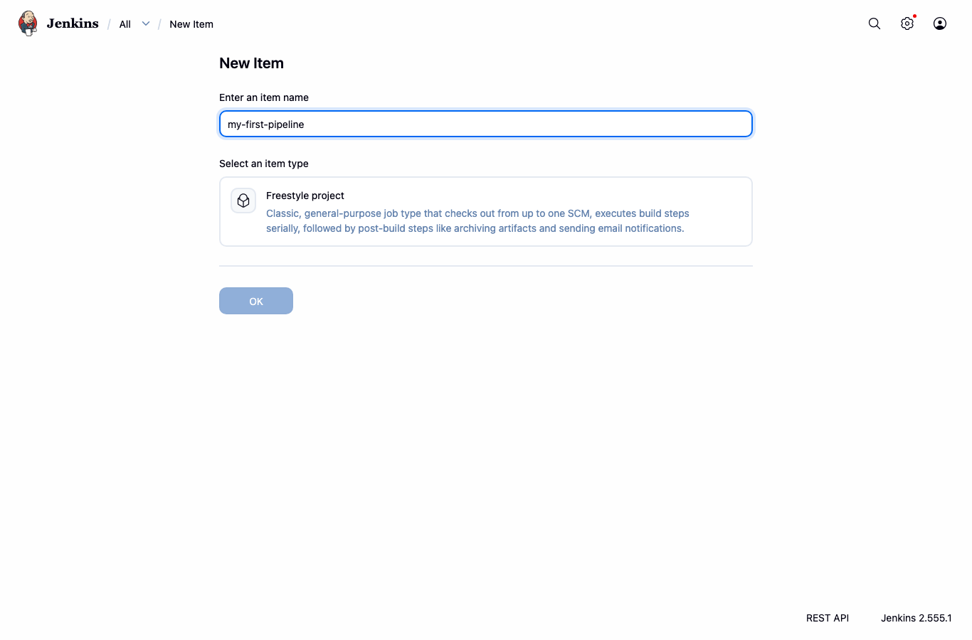 Jenkins New Item screen — entering "my-first-pipeline" as the item name with the Freestyle project tile selected