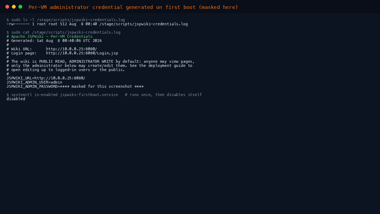 Per-VM administrator credential in /stage/scripts/jspwiki-credentials.log (password masked here) and the firstboot service showing it runs once then disables itself
