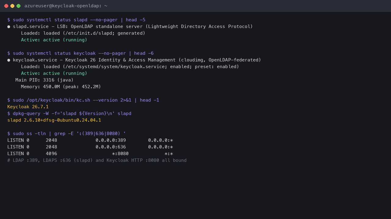 slapd and keycloak services active, Keycloak 26.7.1 and slapd 2.6.10 versions, LDAP LDAPS and HTTP listeners bound