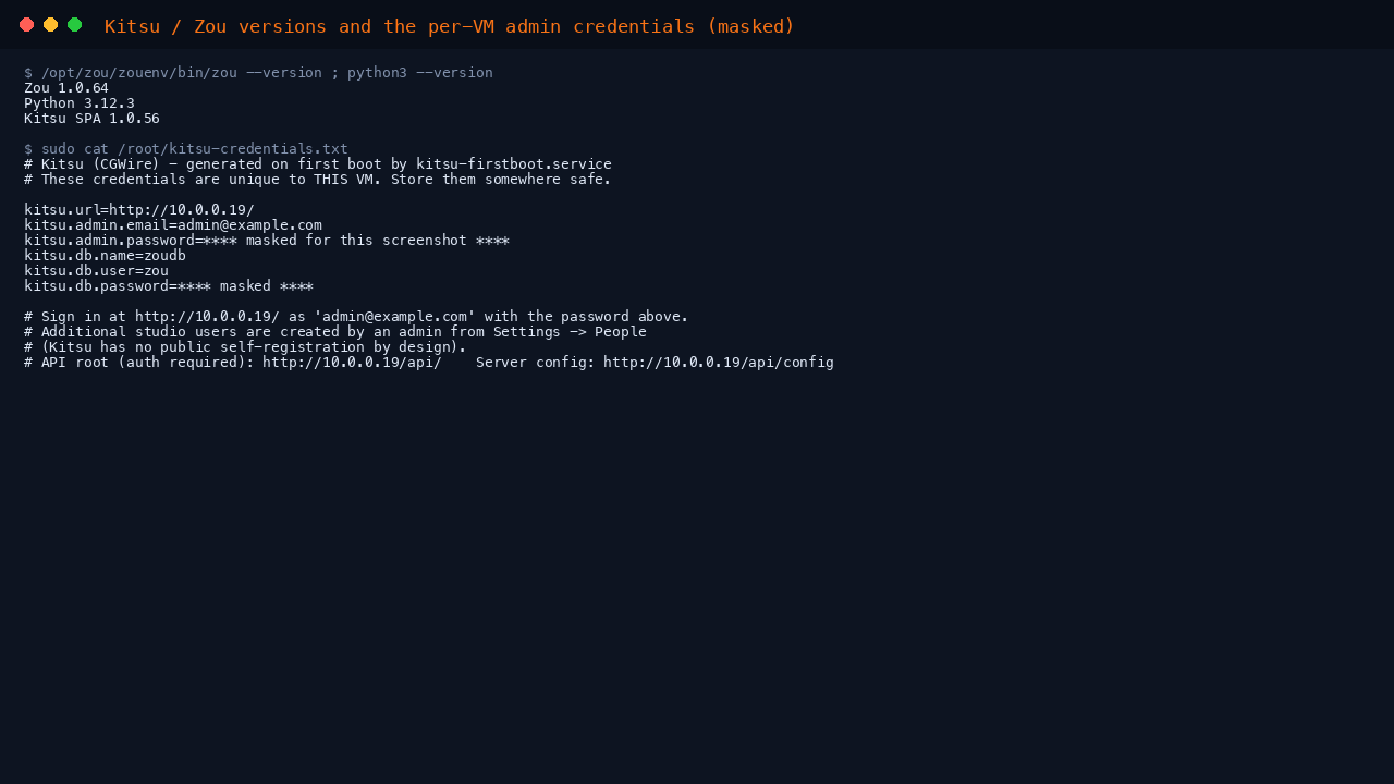 Kitsu and Zou versions and the per-VM administrator credentials, generated on first boot and masked here