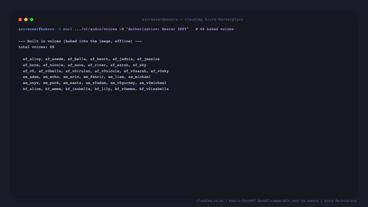 The authenticated voices endpoint returns the full catalogue of 68 built in voices baked into the image, listing names such as af_bella, af_heart and am_michael