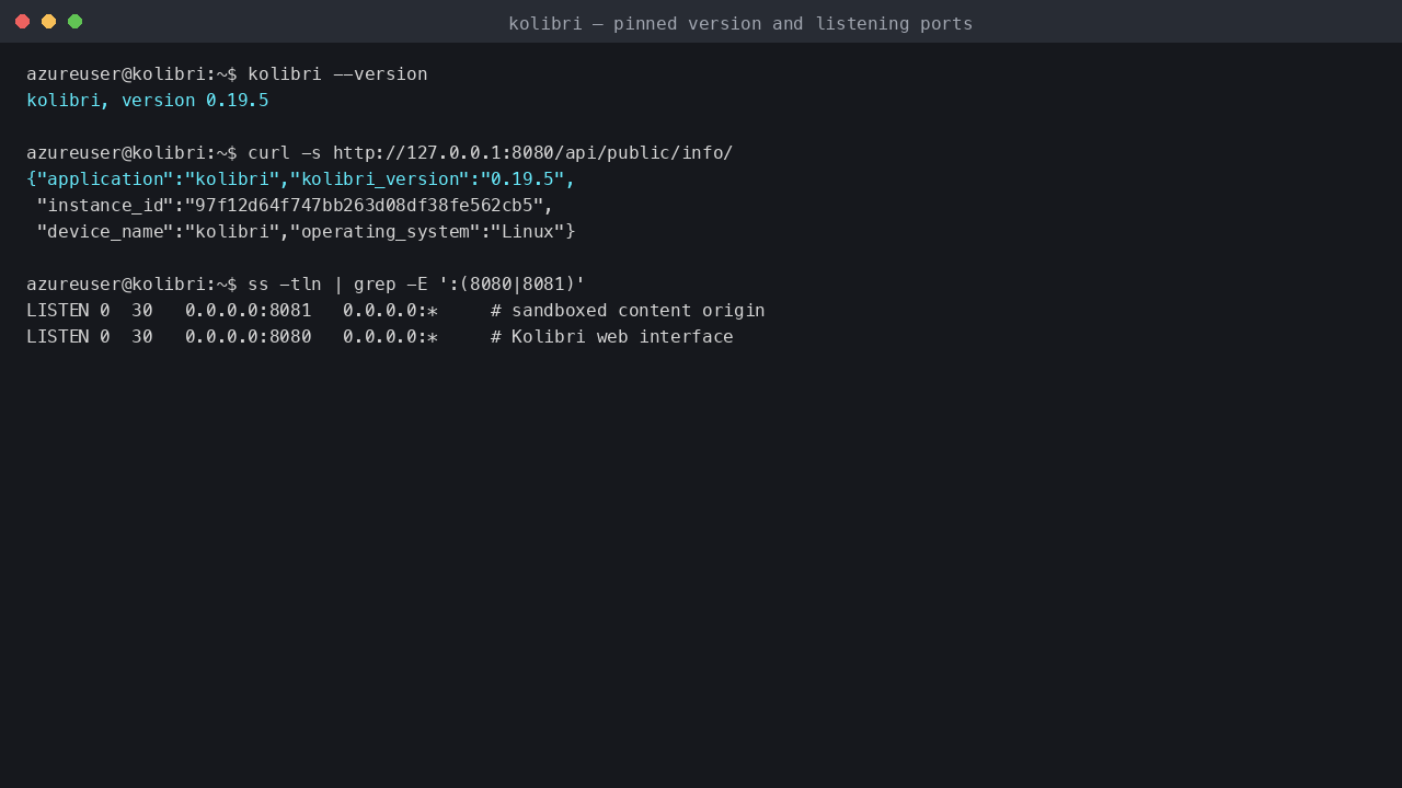 Kolibri pinned to version 0.19.5 and listening on port 8080 for the web interface and 8081 for sandboxed content