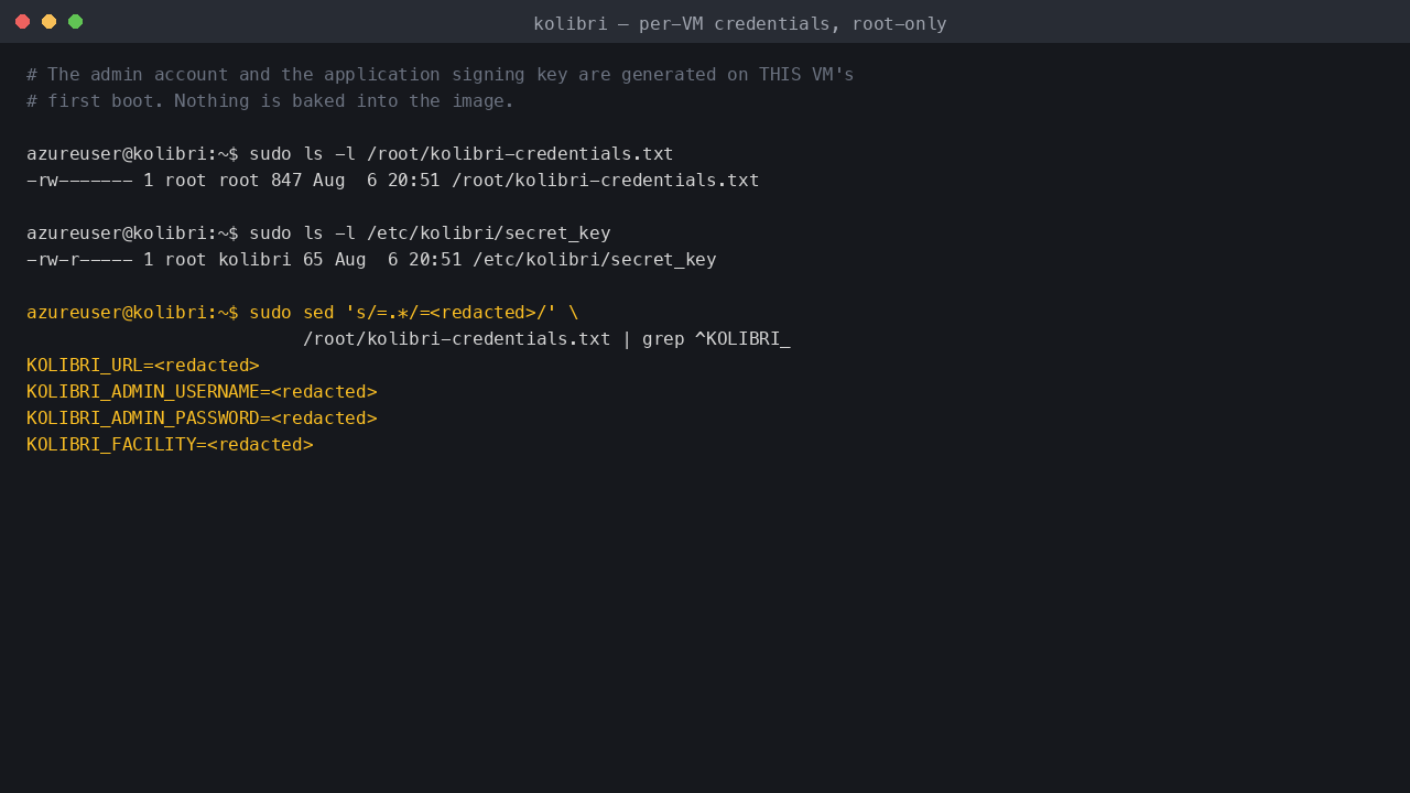 Kolibri per-VM credentials - the credentials file is 0600 root-only and the application signing key is 0640 root:kolibri, with values masked here