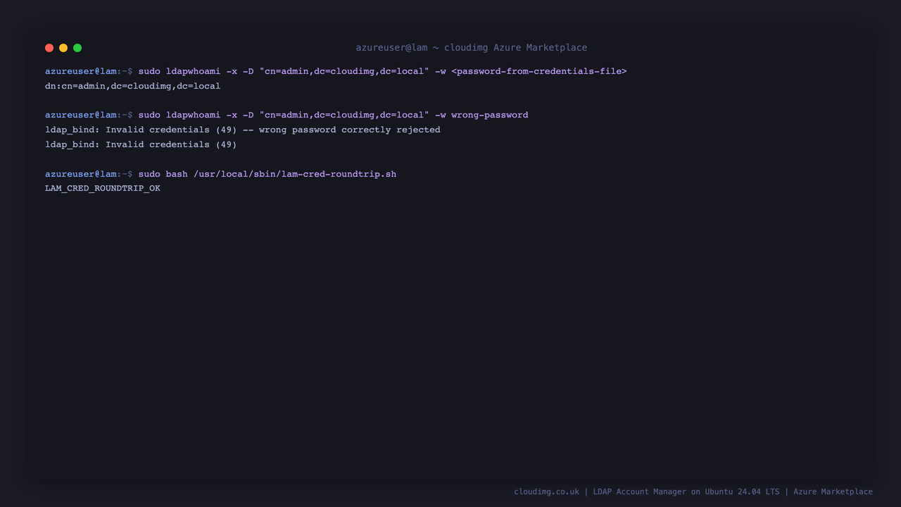 The ldapwhoami bind succeeding with the per VM directory manager password, a wrong password being rejected, and the round trip check confirming the credential authenticates