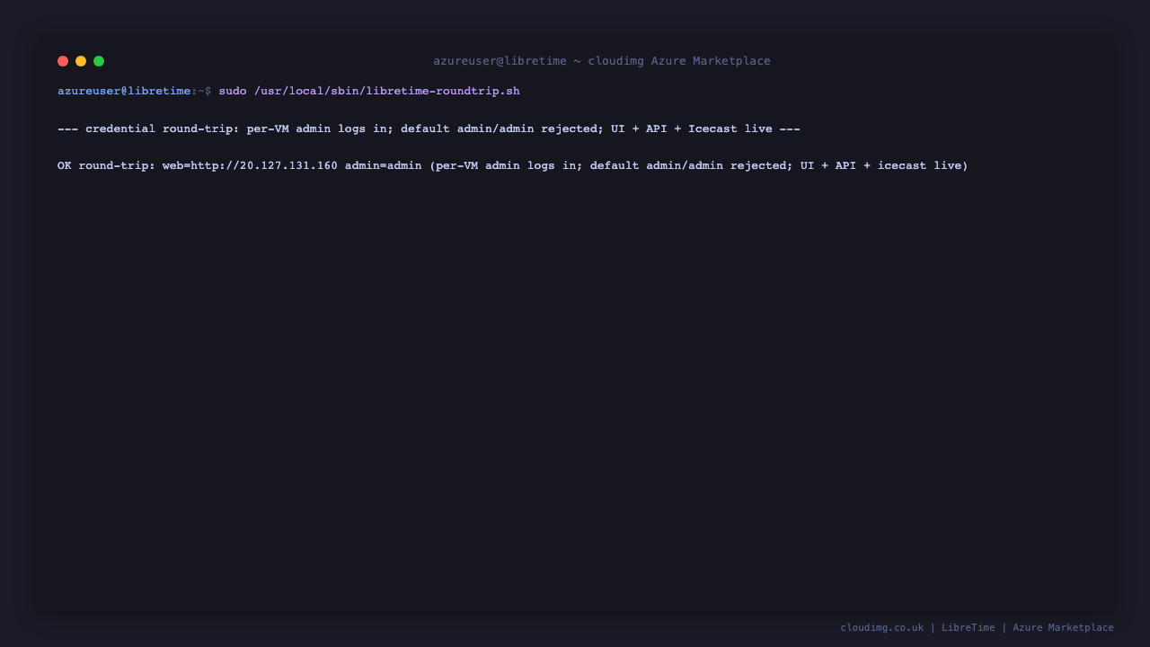 The bundled round trip script reporting OK: the web interface, API and Icecast server are live, the per instance admin logs in, and the default admin/admin login is rejected