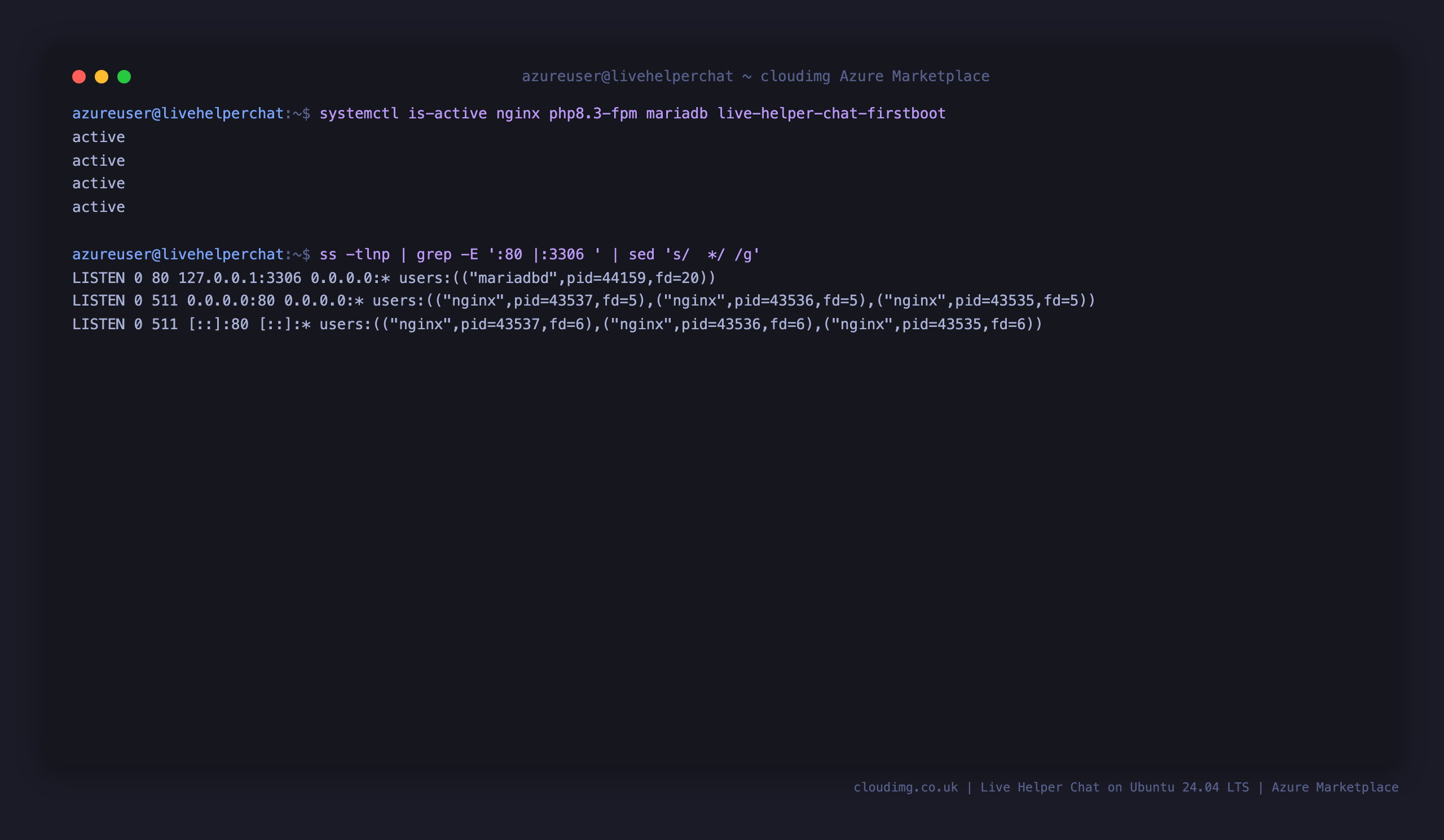 The nginx, php8.3-fpm, mariadb and live-helper-chat-firstboot services reported active, with nginx listening on port 80 and MariaDB bound to loopback 127.0.0.1:3306