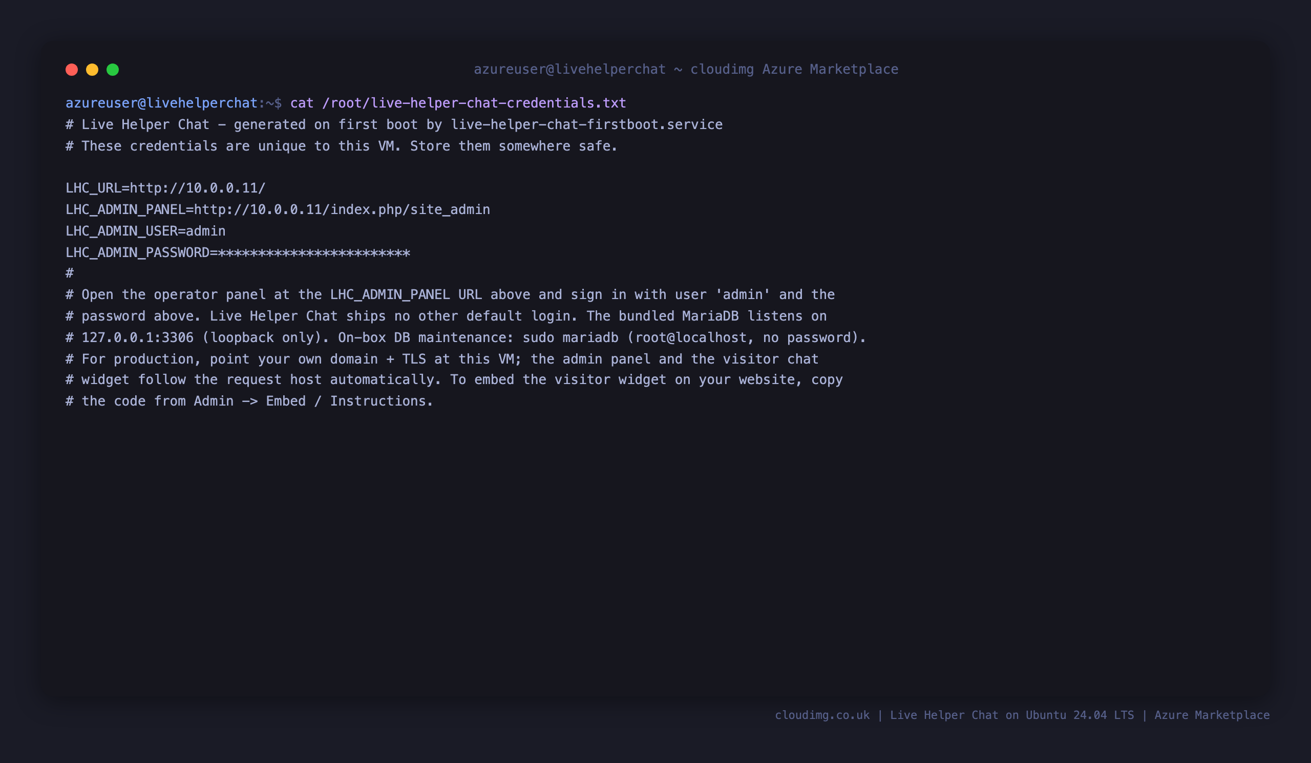 The per VM Live Helper Chat credentials file, showing the operator login user, the generated password and the panel URL, with guidance on signing in and fronting the platform with your own domain