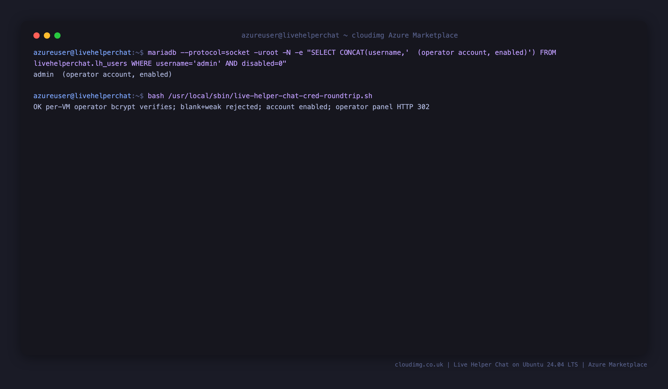 The operator account present and enabled in the users table, and the round trip check confirming the per VM operator password verifies while a blank password and weak guesses are rejected and the operator panel responds