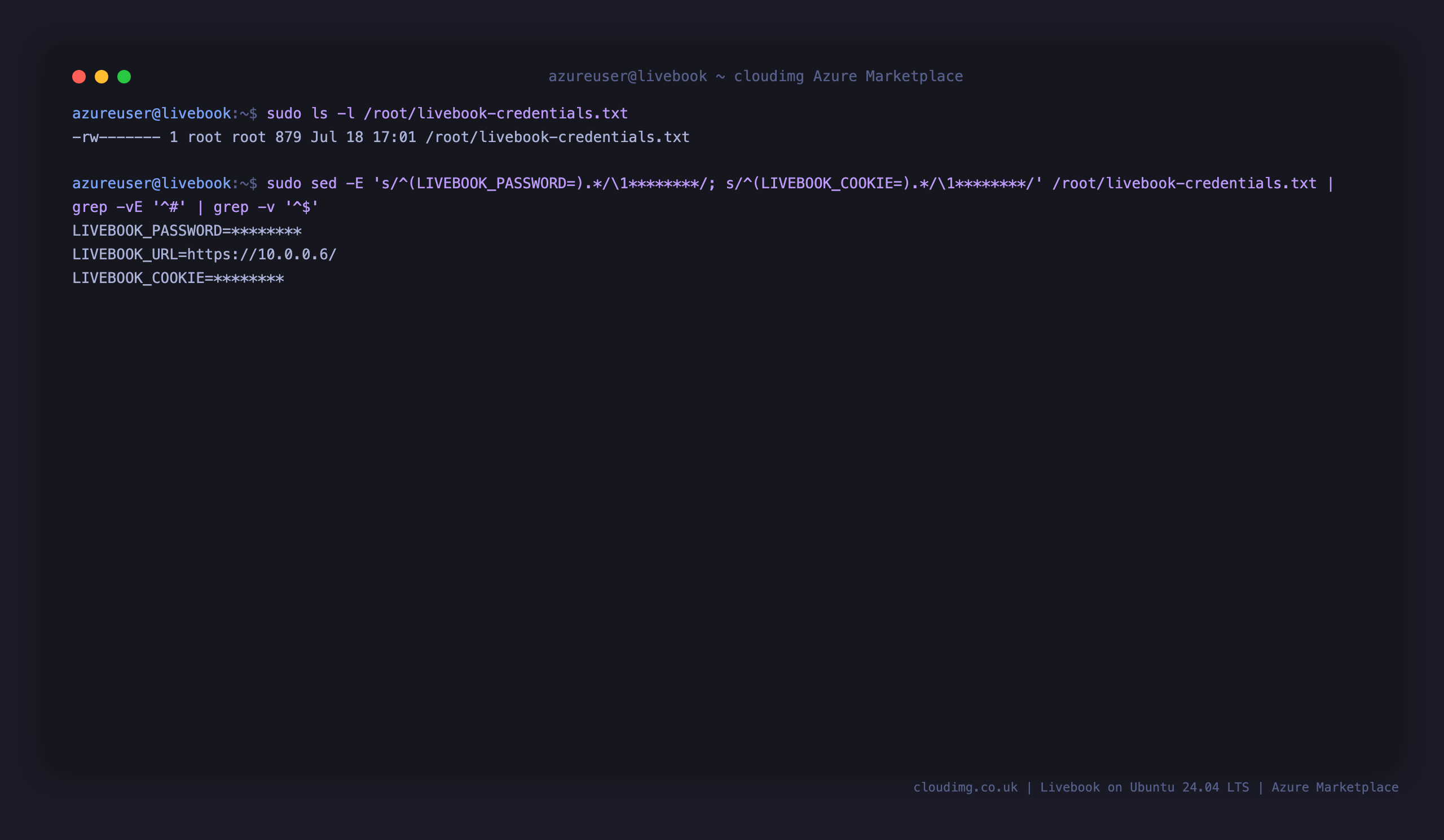 Terminal showing the root only livebook credentials file with the password and cookie values redacted