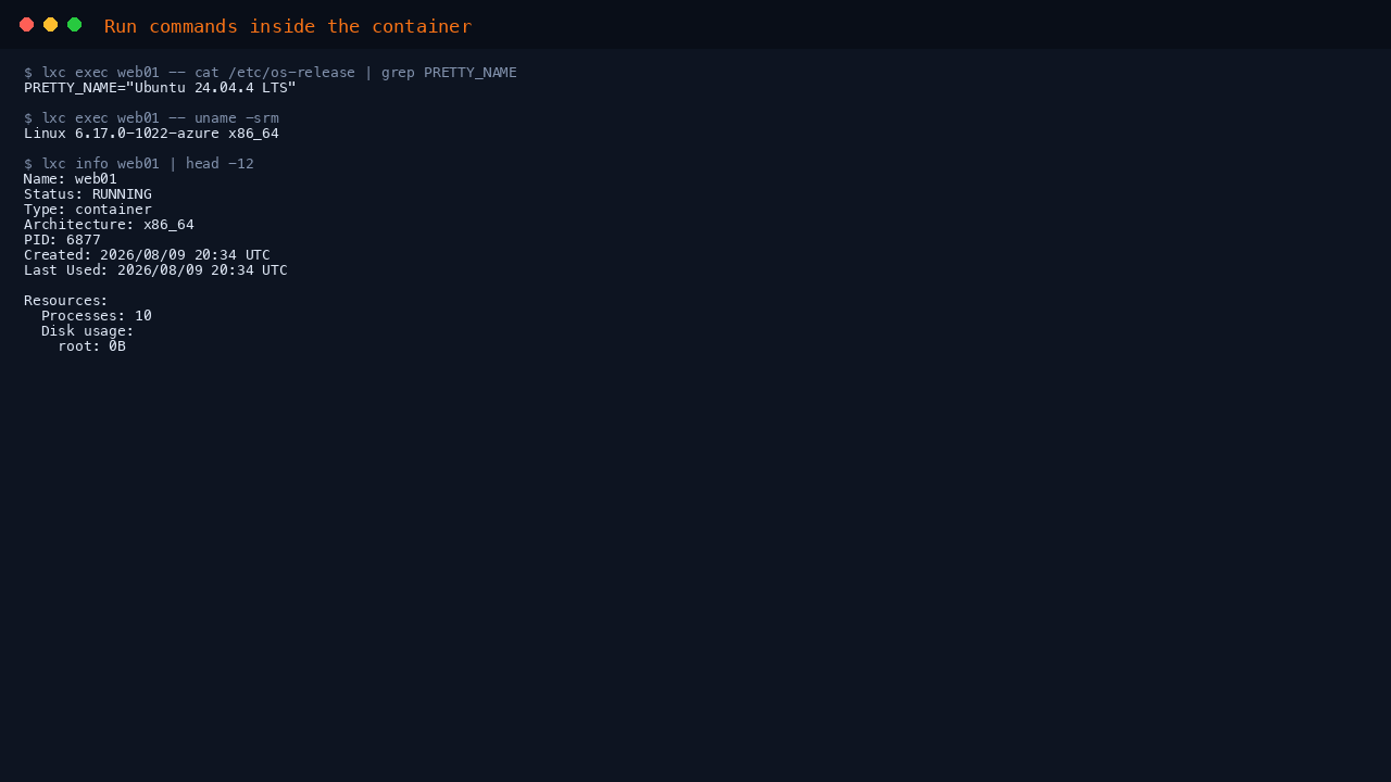 The terminal shows lxc exec running inside the web01 container, reporting Ubuntu 24.04 from os-release and the shared host kernel from uname, followed by lxc info summarising the container status, type and architecture