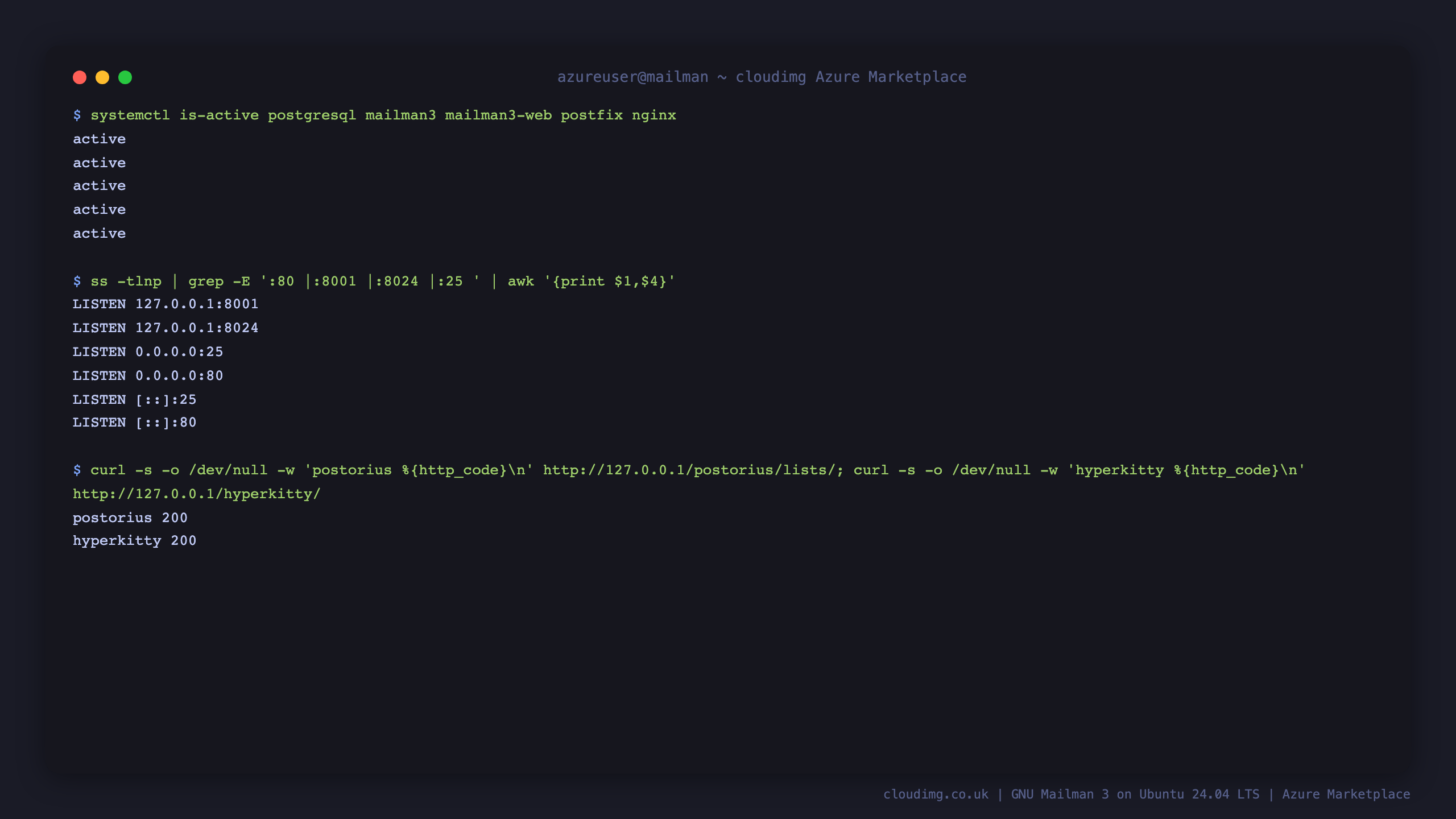 Service status, loopback-only Core endpoints and the Postorius and HyperKitty health checks on a freshly deployed VM