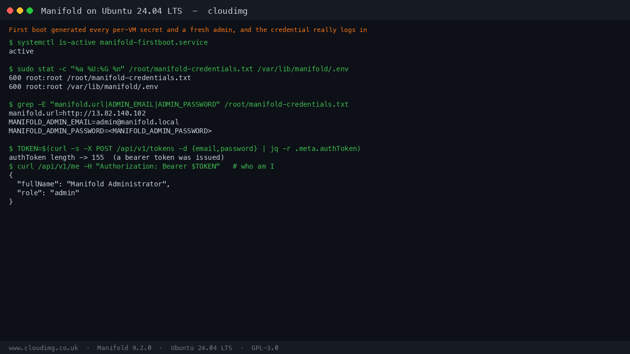 First boot generated every per-VM secret and a fresh admin, and the credential logs in