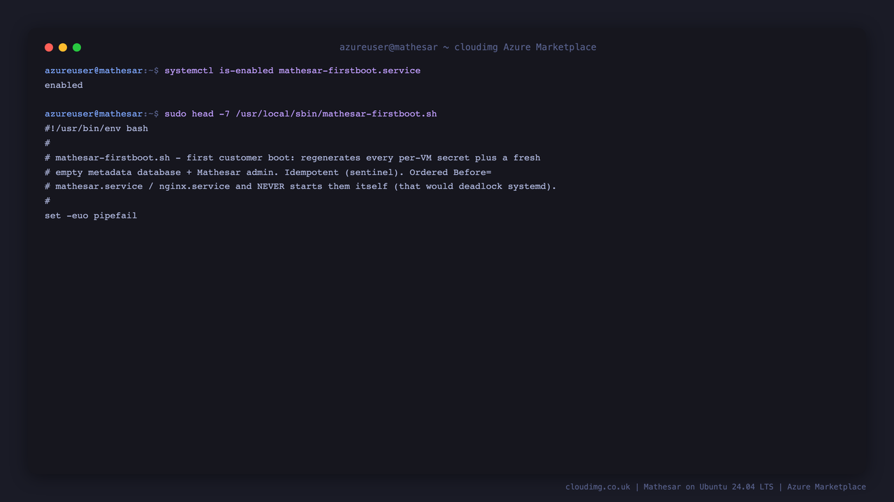 The Mathesar first boot service is enabled and its script header describing the per VM secret rotation