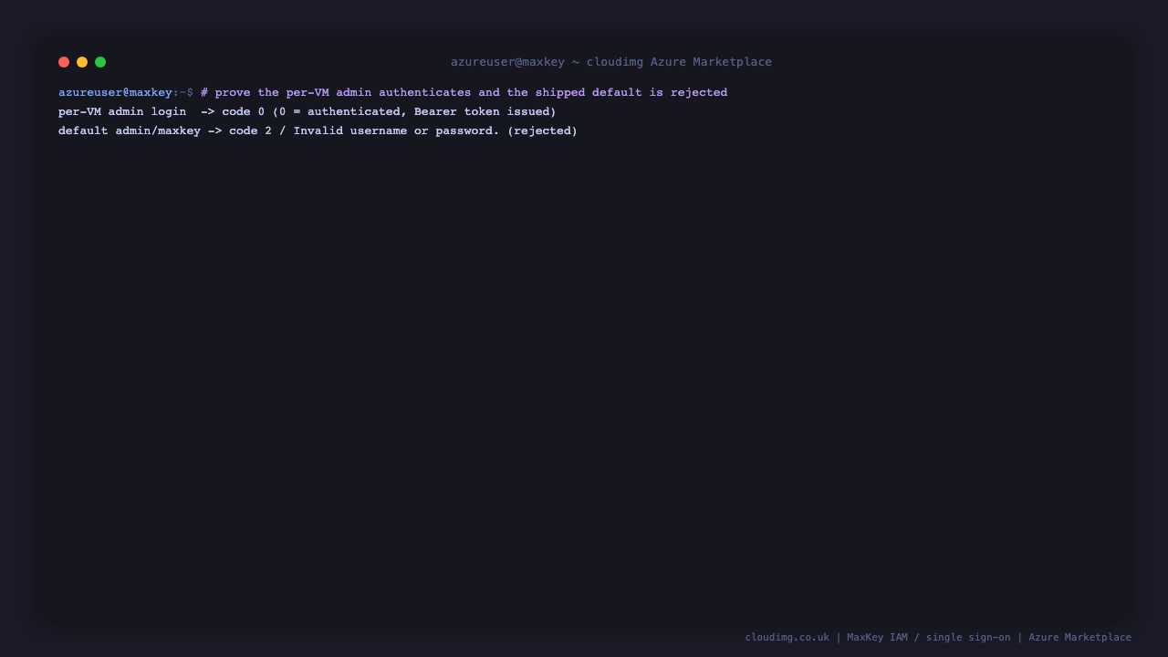 The per-VM admin authenticates while the shipped default is rejected