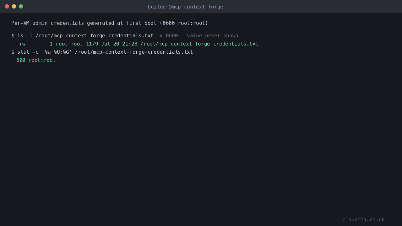 Per-VM credentials file exists with 0600 root:root permissions
