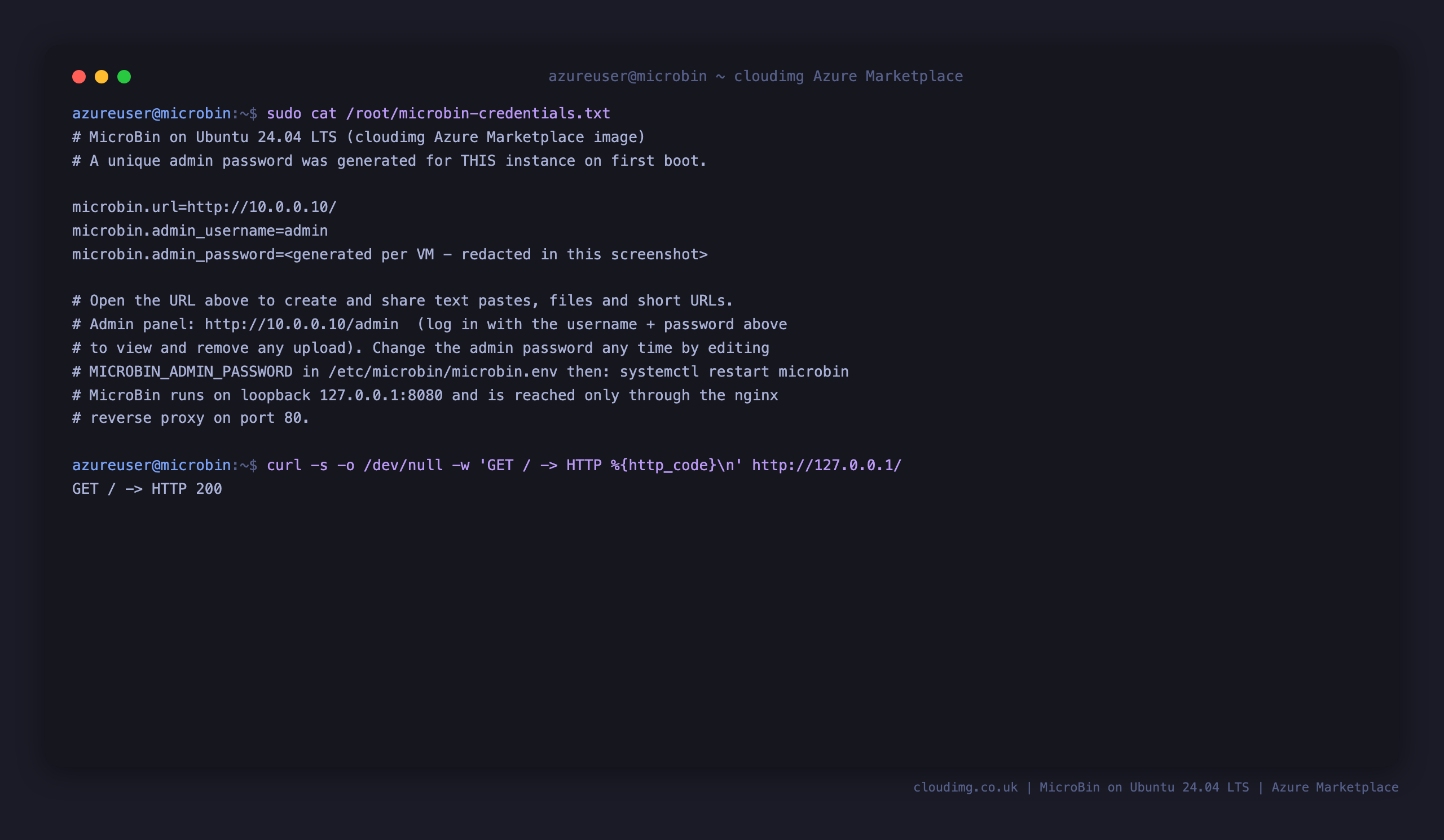 The MicroBin instance info note showing the site URL and the per VM admin username and password with the password value redacted, and the home page returning HTTP 200