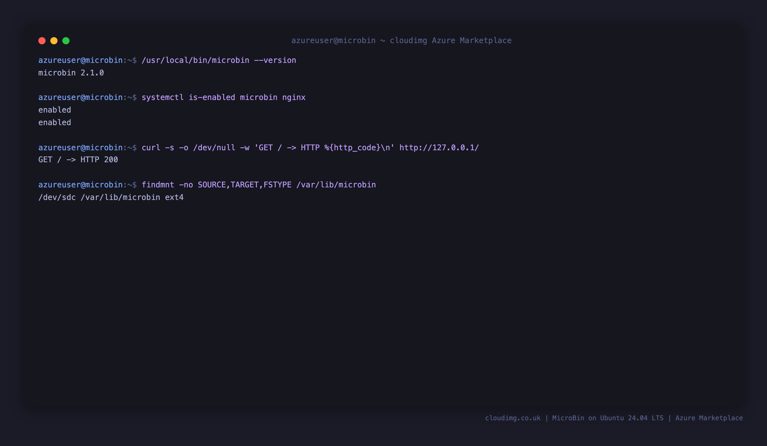 The MicroBin 2.1.0 version, the enabled microbin and nginx units, the home page returning HTTP 200 through nginx, and the dedicated ext4 data disk mount