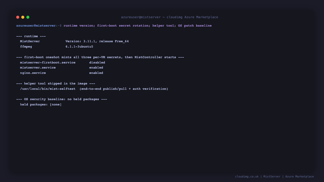 Terminal showing the MistServer version, ffmpeg, the first-boot and server services enabled, the bundled self-test helper, and a clean OS patch baseline with no held packages