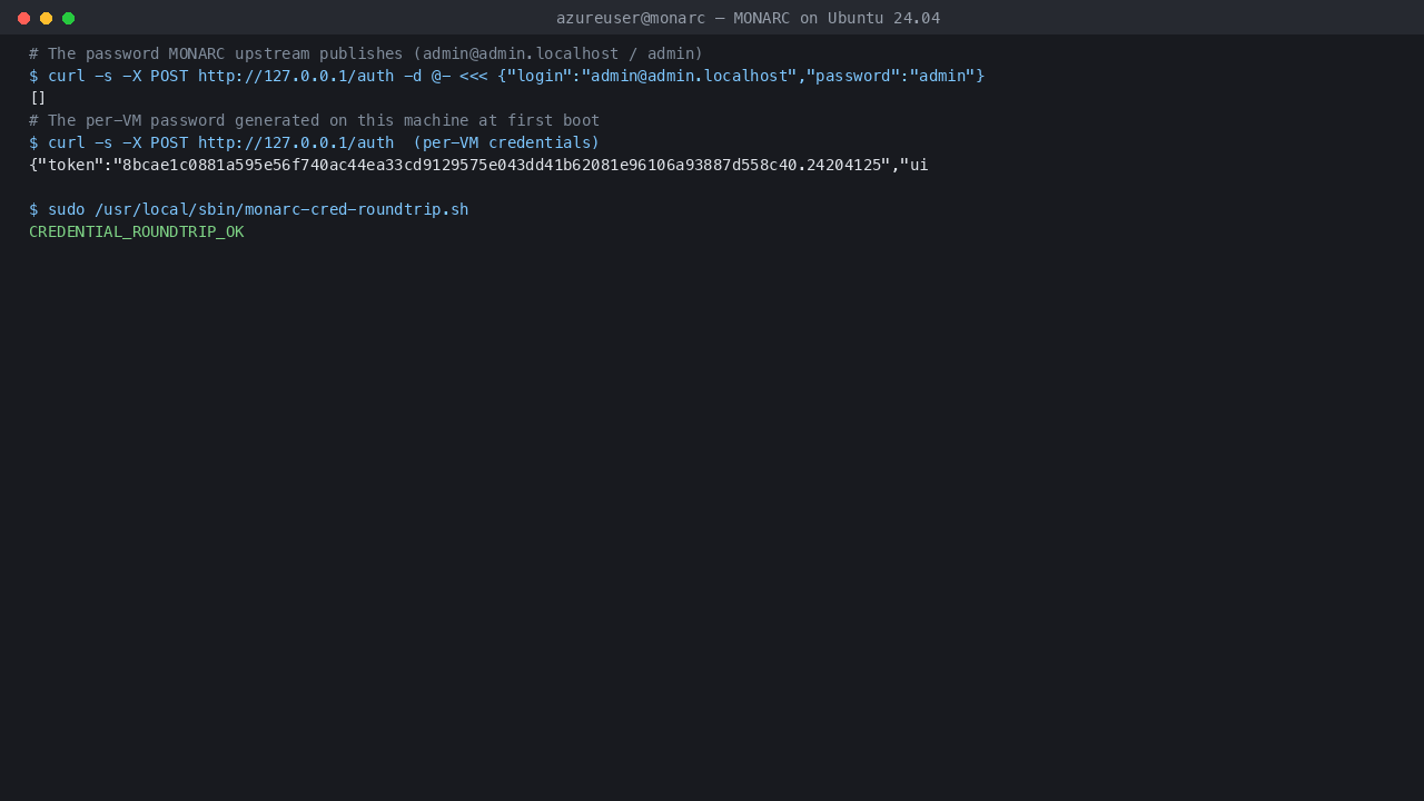 The upstream default MONARC credential refused while the per instance credential returns a valid token