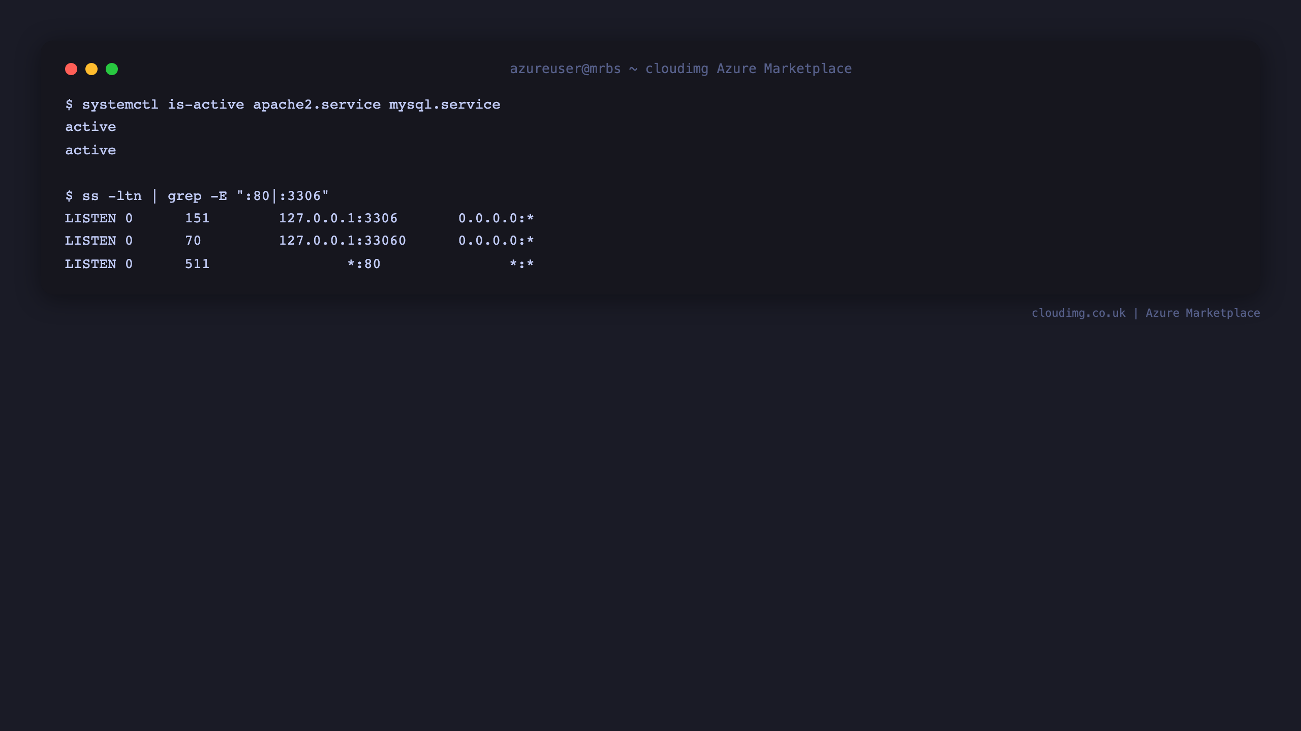 Apache and MySQL active, with MySQL bound to loopback on port 3306