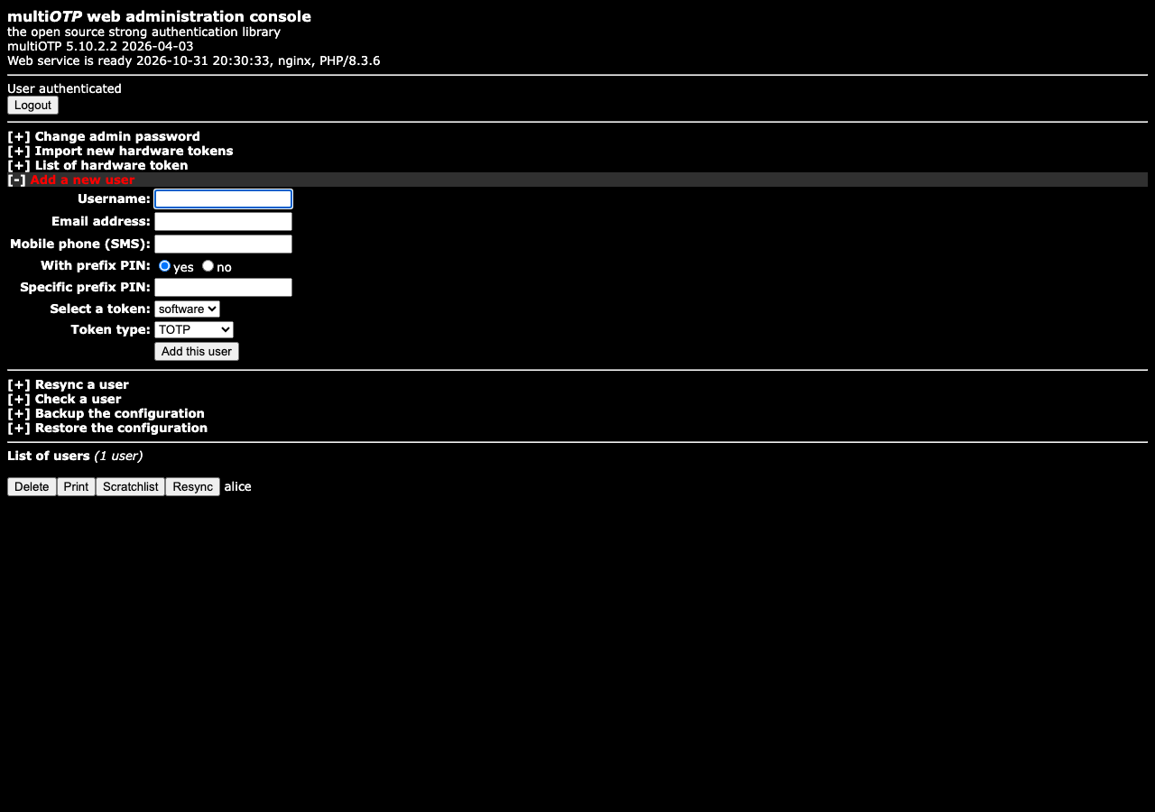 The multiOTP console signed in: User authenticated, the Add a new user form and the list of users