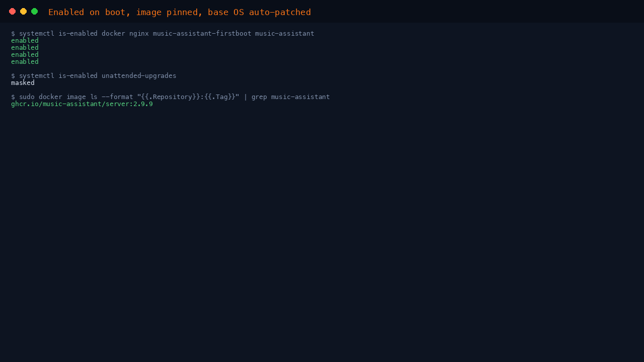 The docker, nginx, first boot and music-assistant units all enabled, unattended-upgrades enabled, and the pinned Music Assistant container image