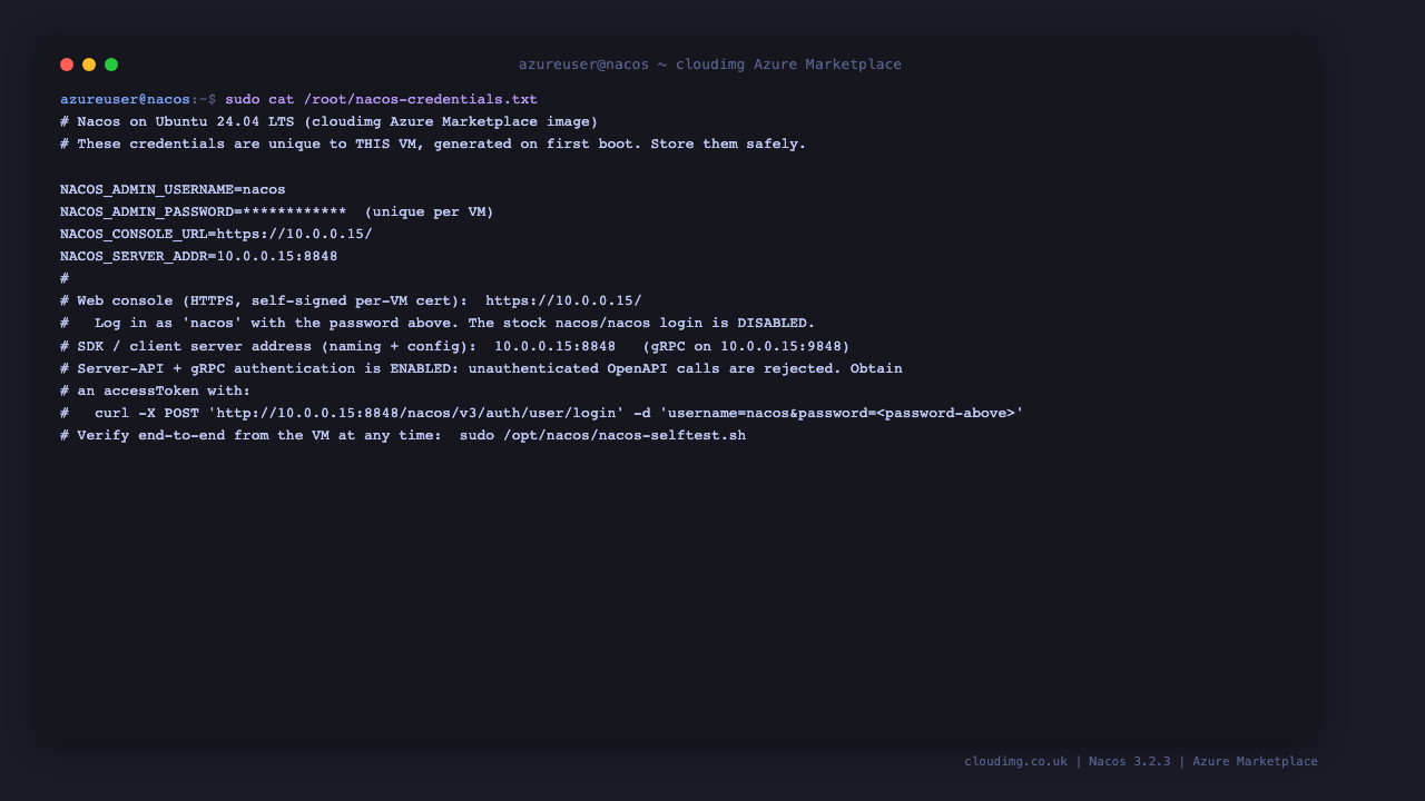 The per VM nacos-credentials.txt file listing the admin username, the unique admin password, the HTTPS console URL and the client server address, with a note that the stock nacos login is disabled