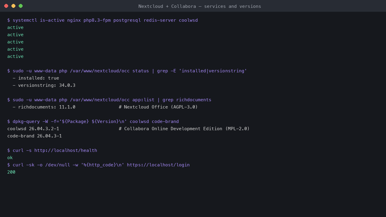 The nginx, php-fpm, PostgreSQL, Redis and coolwsd services all active, with the pinned Nextcloud, Nextcloud Office and Collabora versions and a 200 from the sign-in page