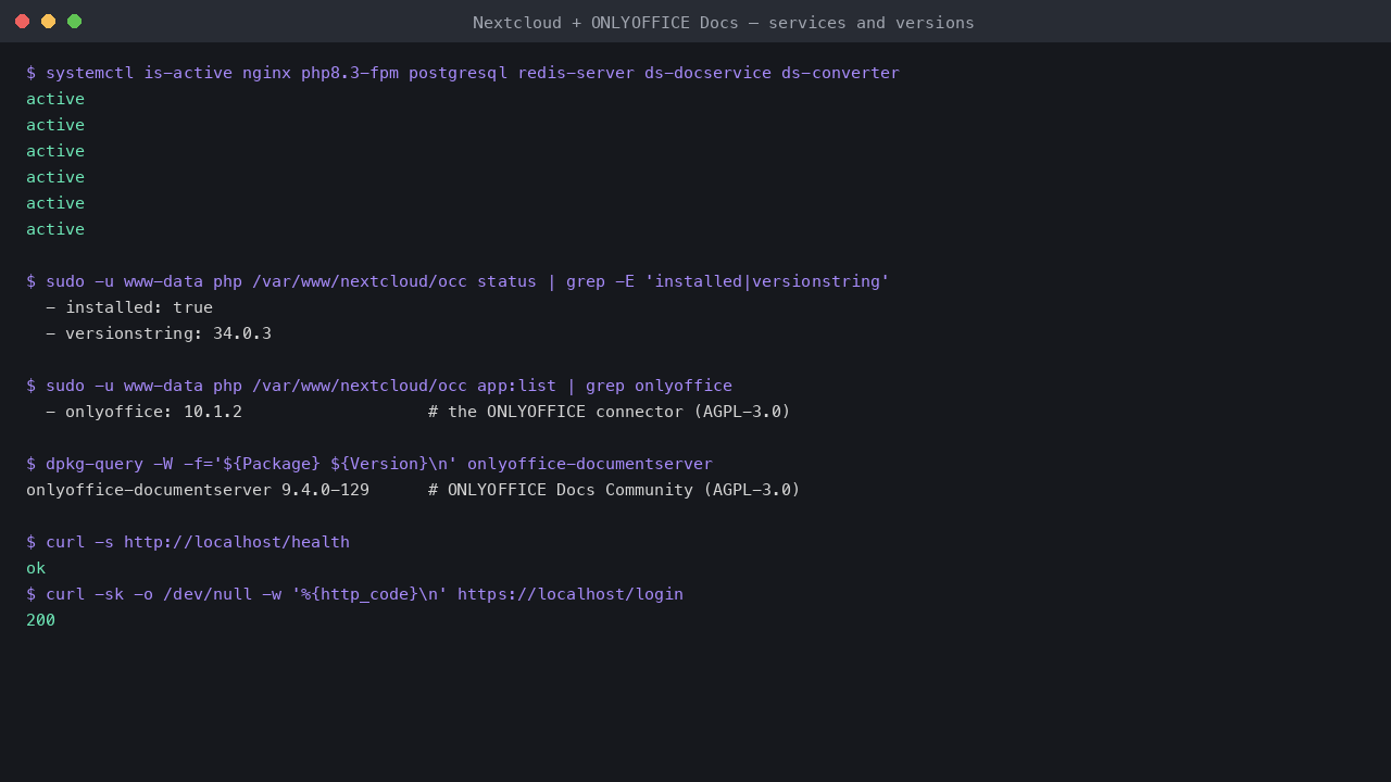 The nginx, php-fpm, PostgreSQL, Redis and ONLYOFFICE docservice and converter units all active, with the pinned Nextcloud, connector and ONLYOFFICE Docs versions and a 200 from the sign-in page