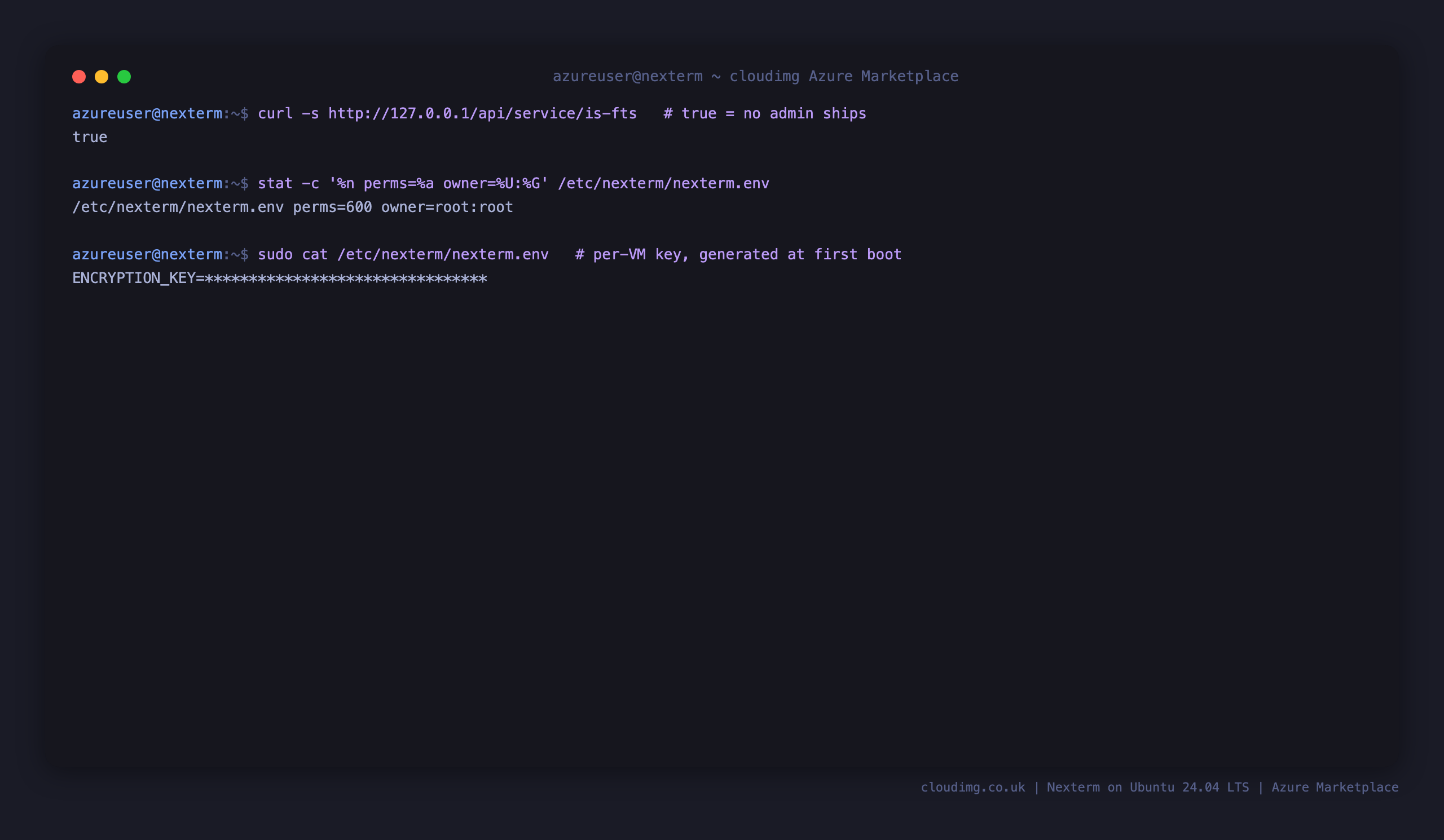 The first run setup pending with is-fts true so no admin ships, and the per VM encryption key stored 0600 root:root in /etc/nexterm/nexterm.env
